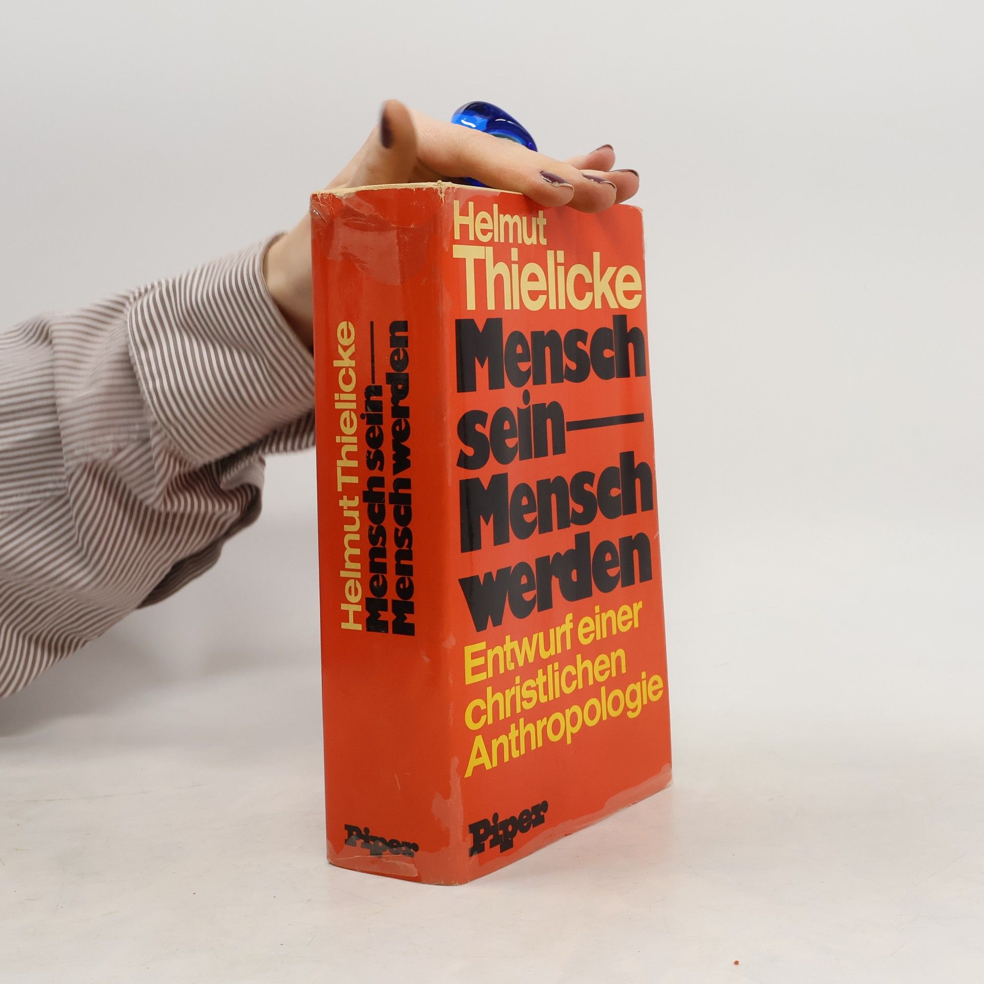 Helmut Thielicke Mensch sein, Mensch werden