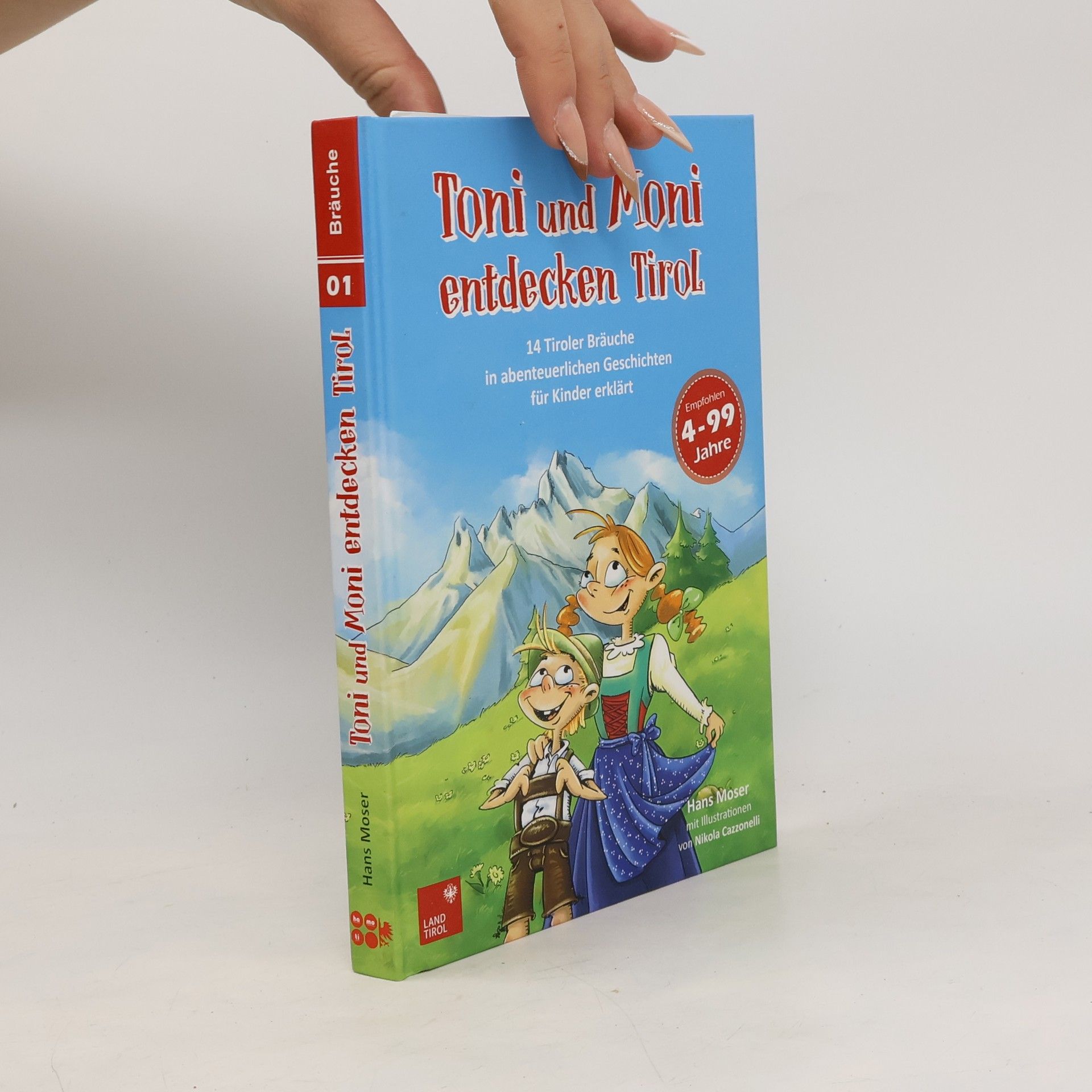 Toni und Moni entdecken Tirol