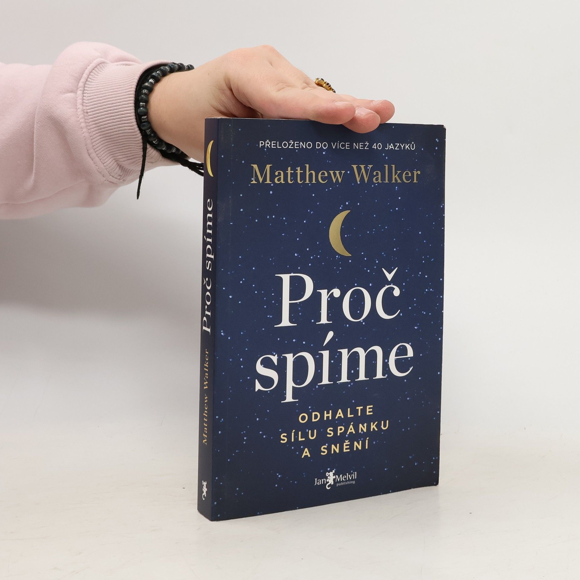 Matthew Walker Proč spíme