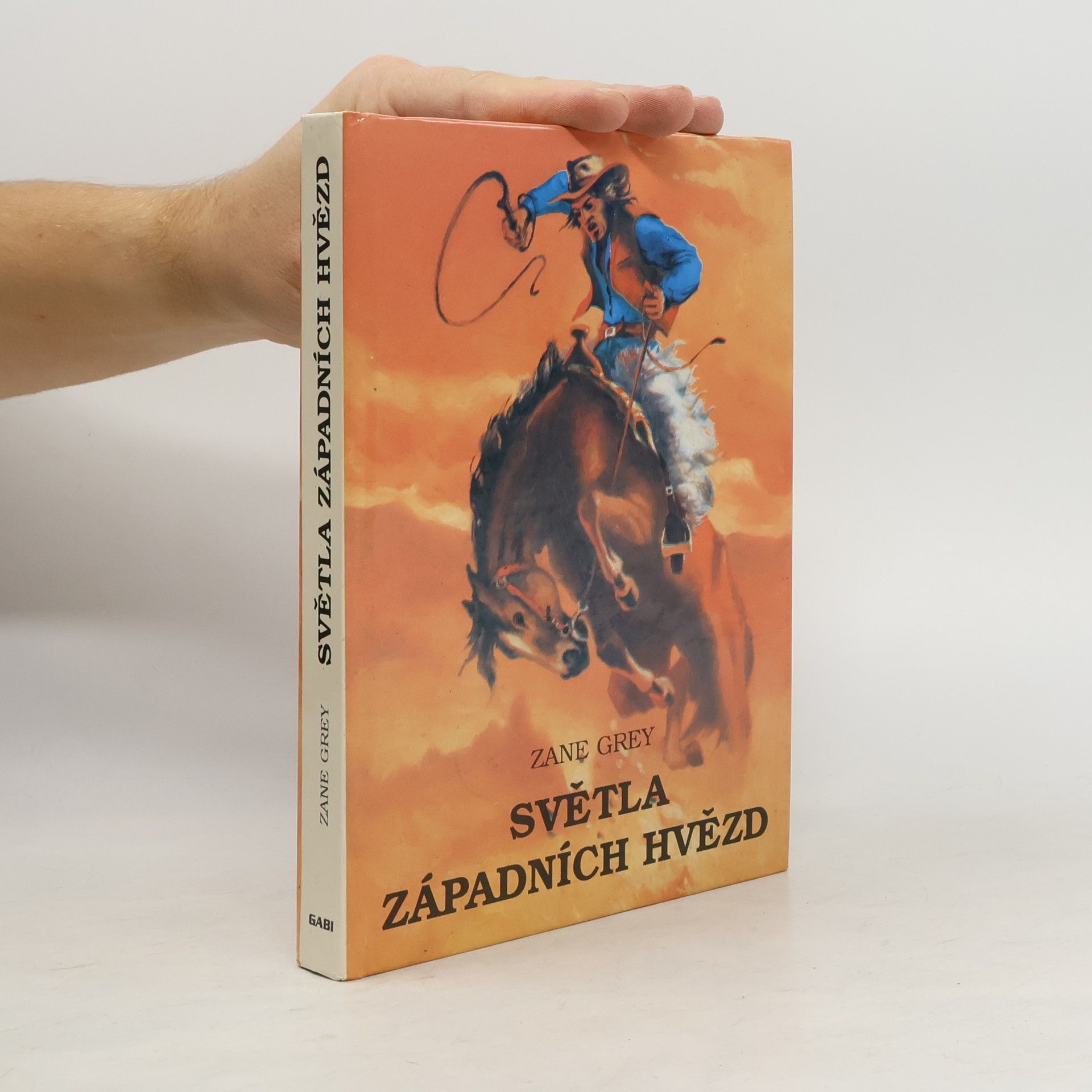 Zane Grey Světla západních hvězd 1