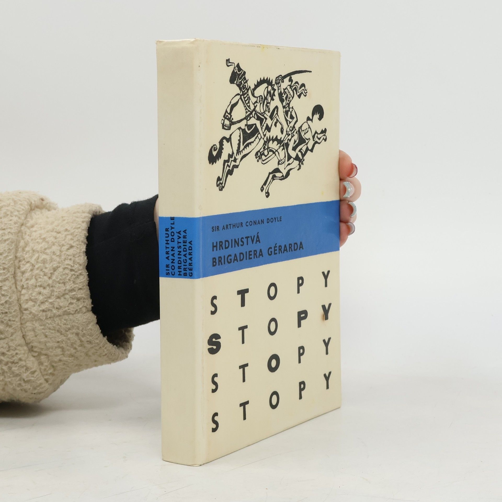 Arthur Conan Doyle Hrdinstvá brigadiera gérarda