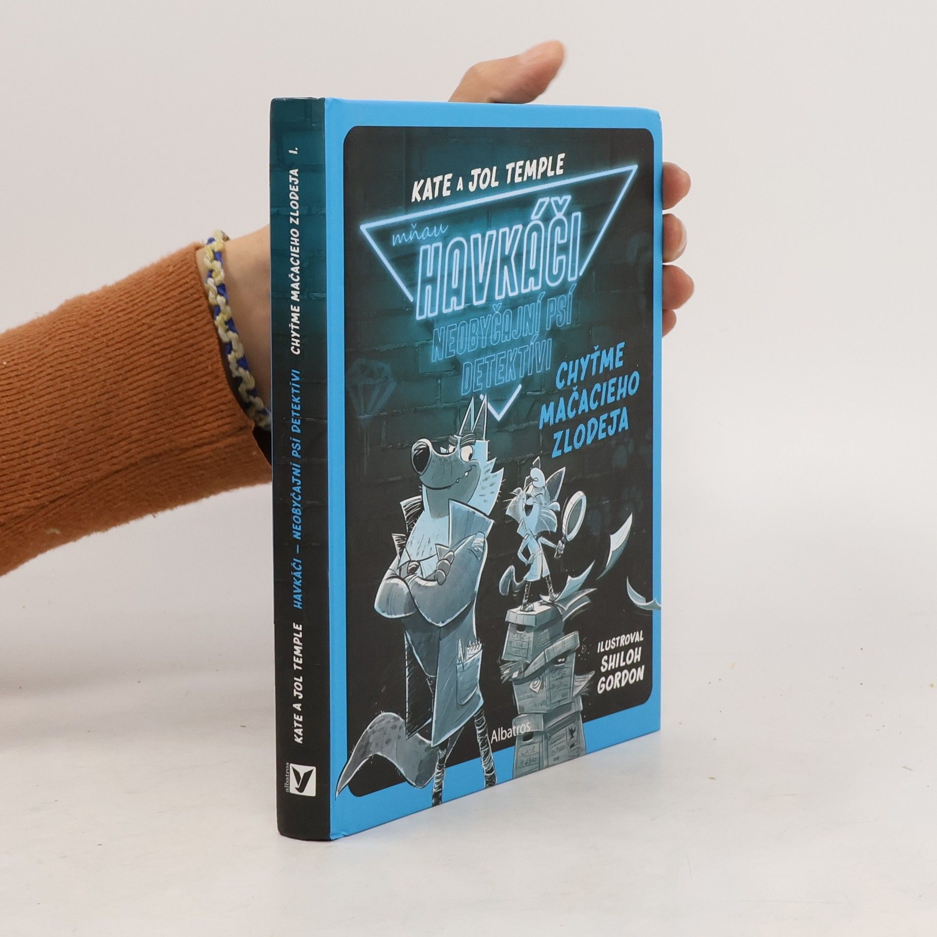 Shilon Gordon Havkáči: Neobyčajní psí detektívi: Chyťme mačacieho zlodeja