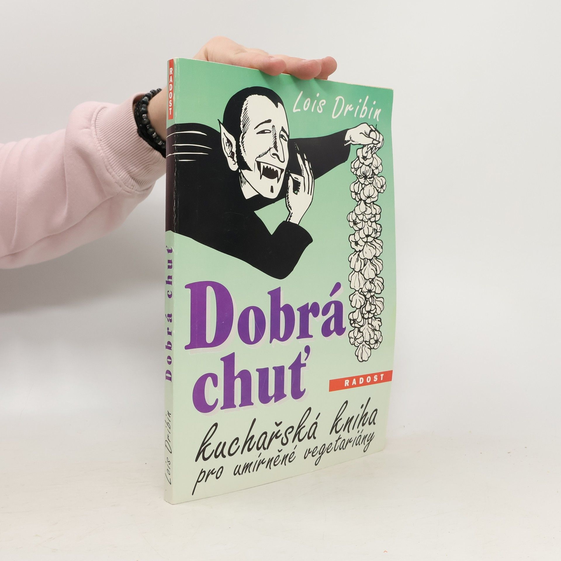 Dobrá chuť. Kuchařská kniha pro umírněné vegetariány