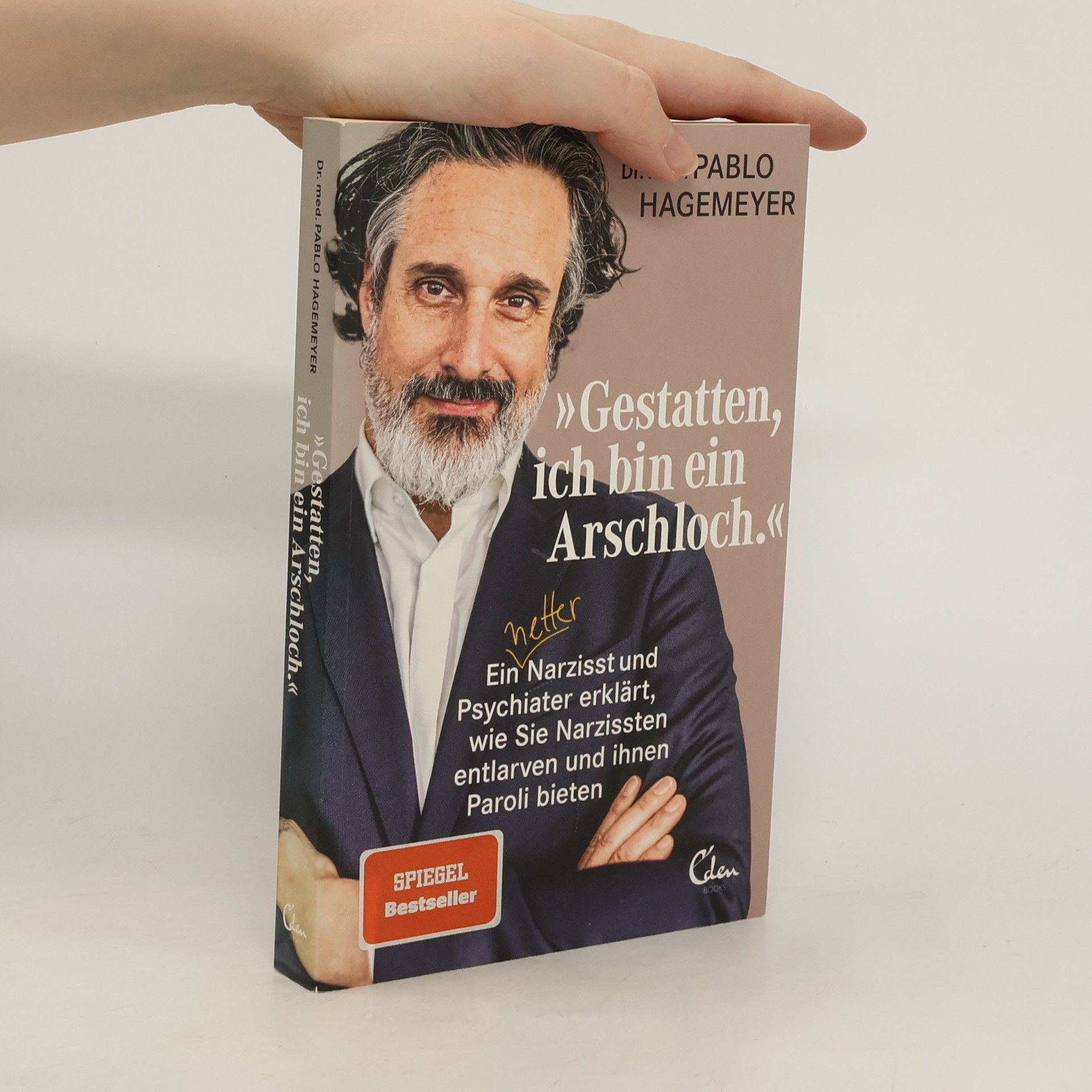 Pablo Hagemeyer 'Gestatten, ich bin ein Arschloch'