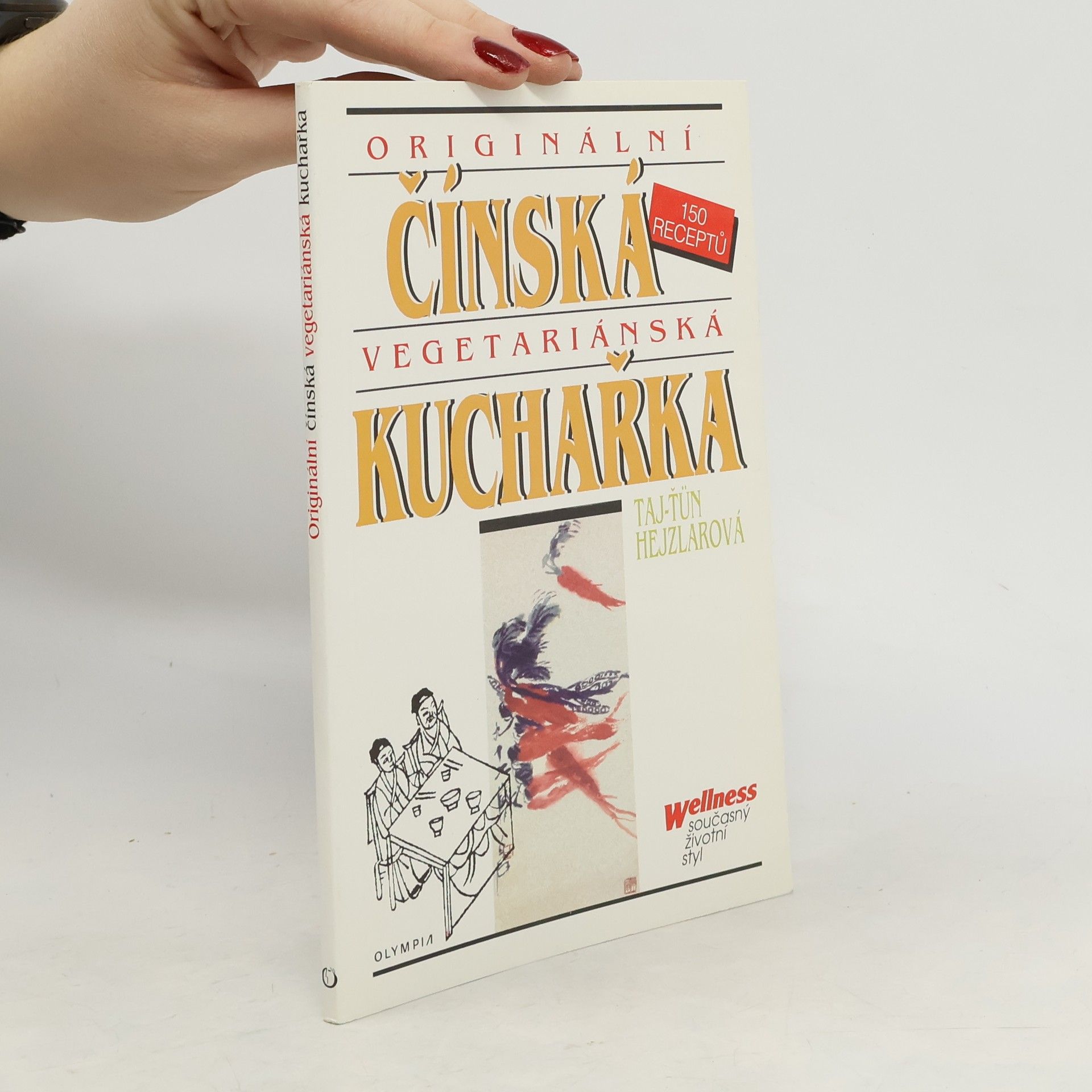 Tajťün Hejzlarová Originální čínská vegetariánská kuchařka