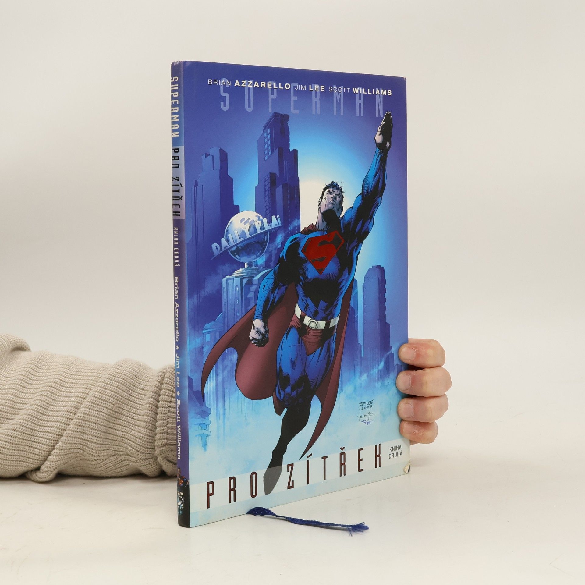 Brian Azzarello Superman pro zítřek, Kniha druhá