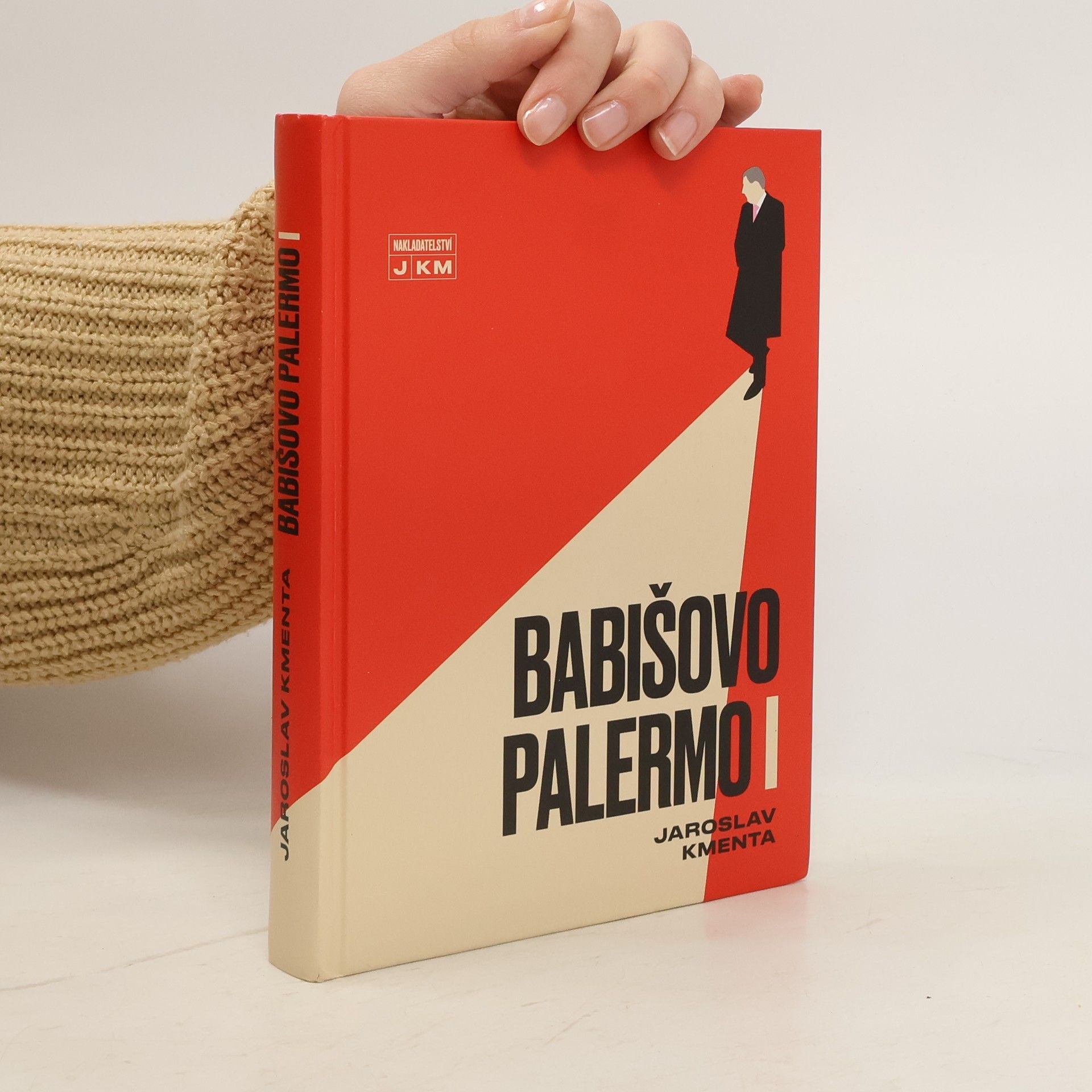 Jaroslav Kmenta Babišovo Palermo I. díl