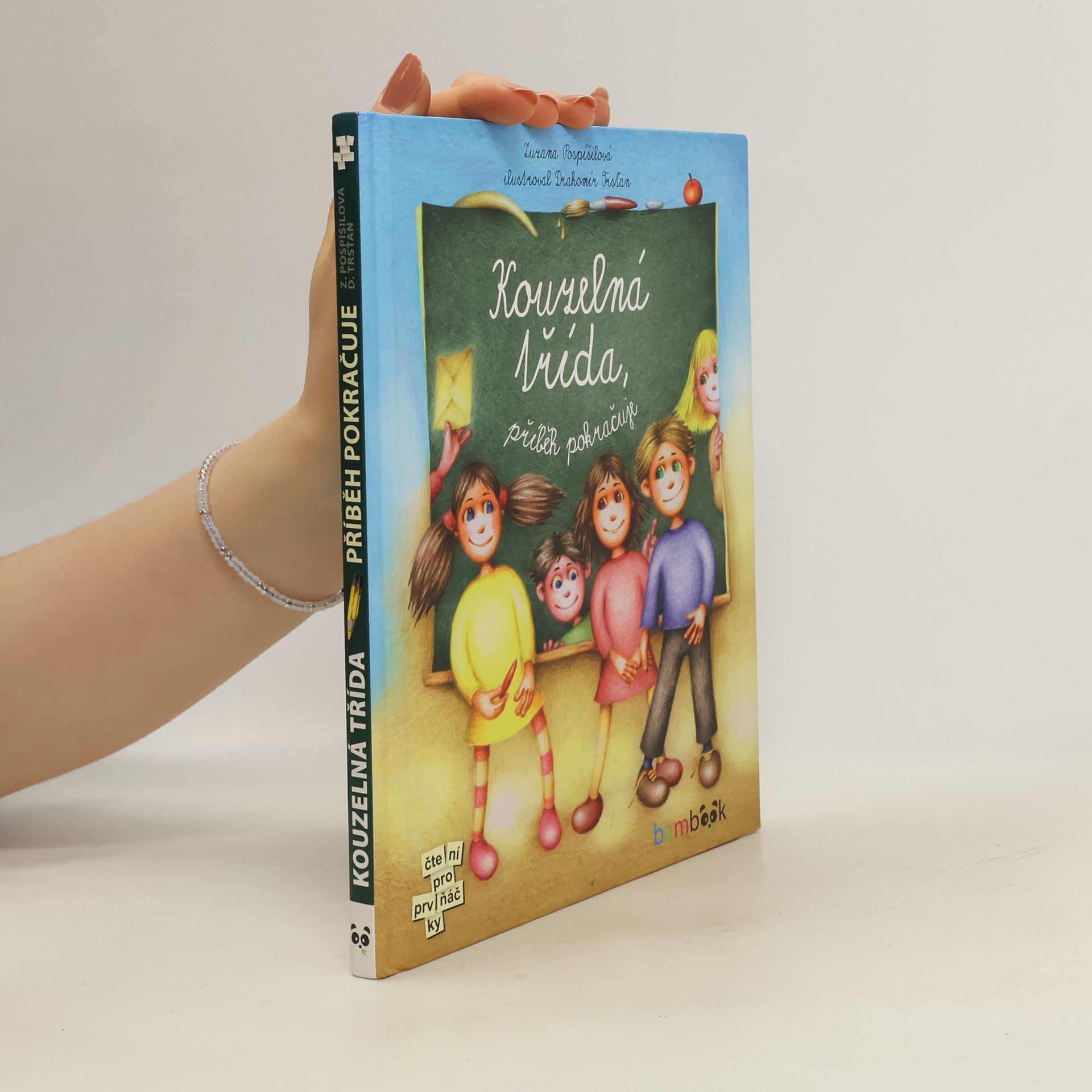 Zuzana Pospíšilová Kouzelná třída. Příběh pokračuje