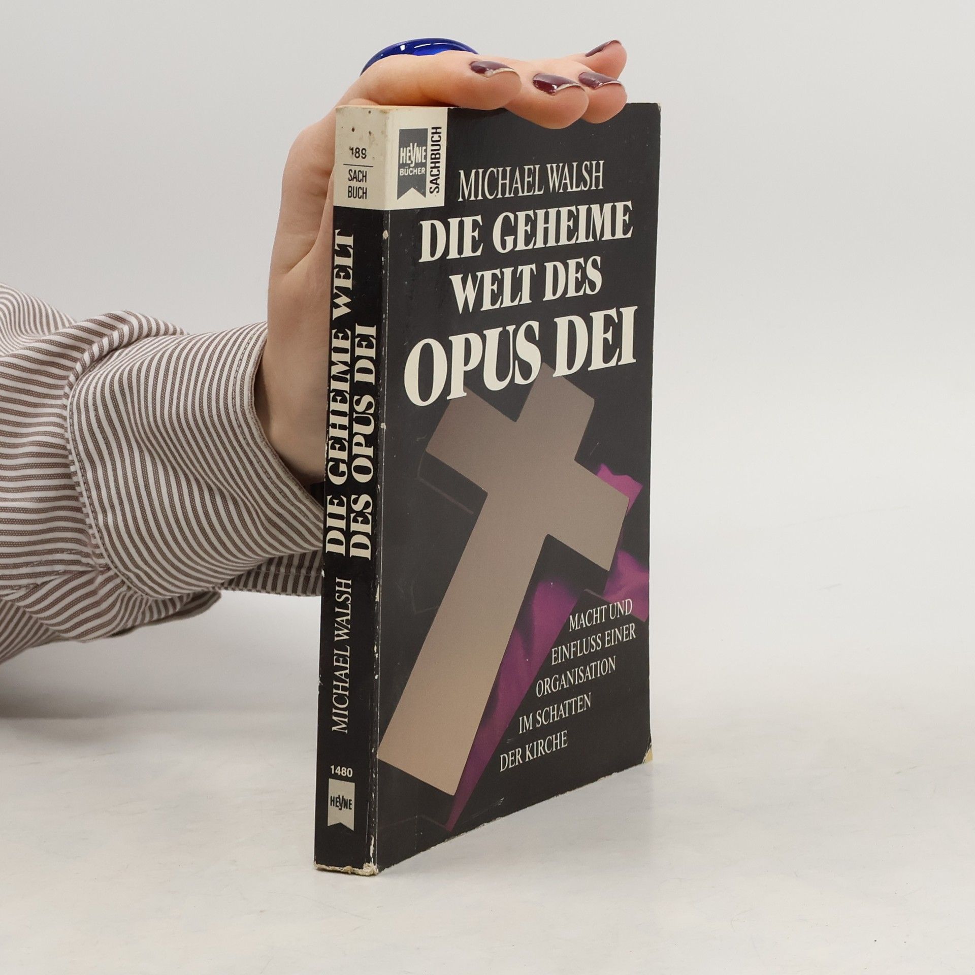 Michael Walsh Die geheime Welt des Opus Dei