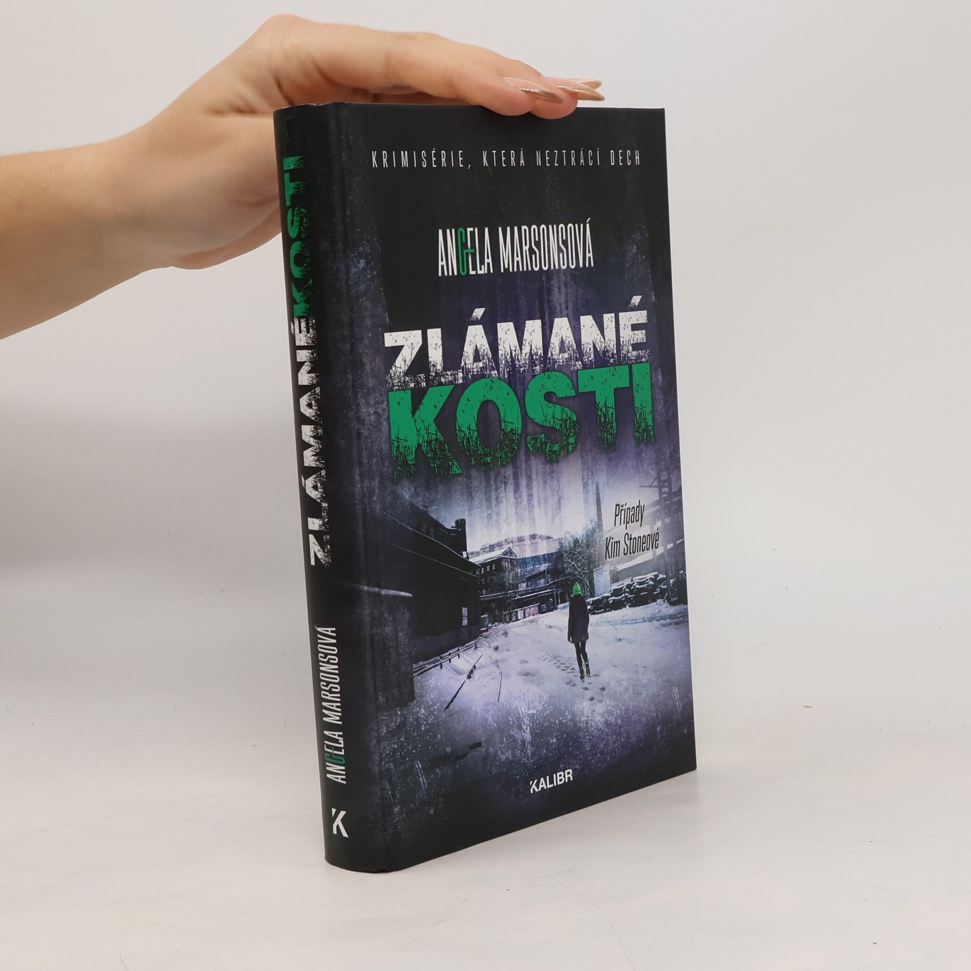 Angela Marsons Zlámané kosti