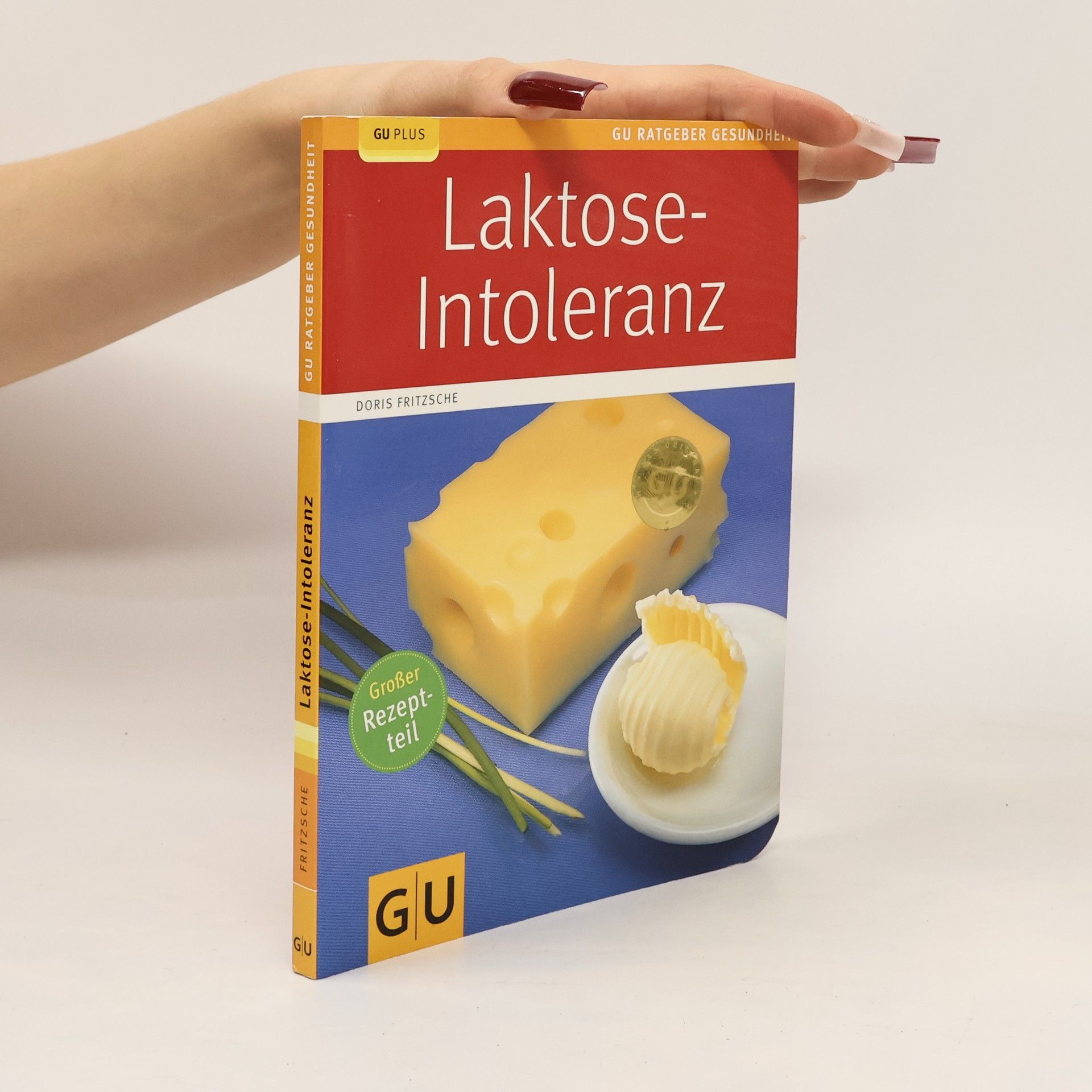 Doris Fritzsche Laktose-Intoleranz