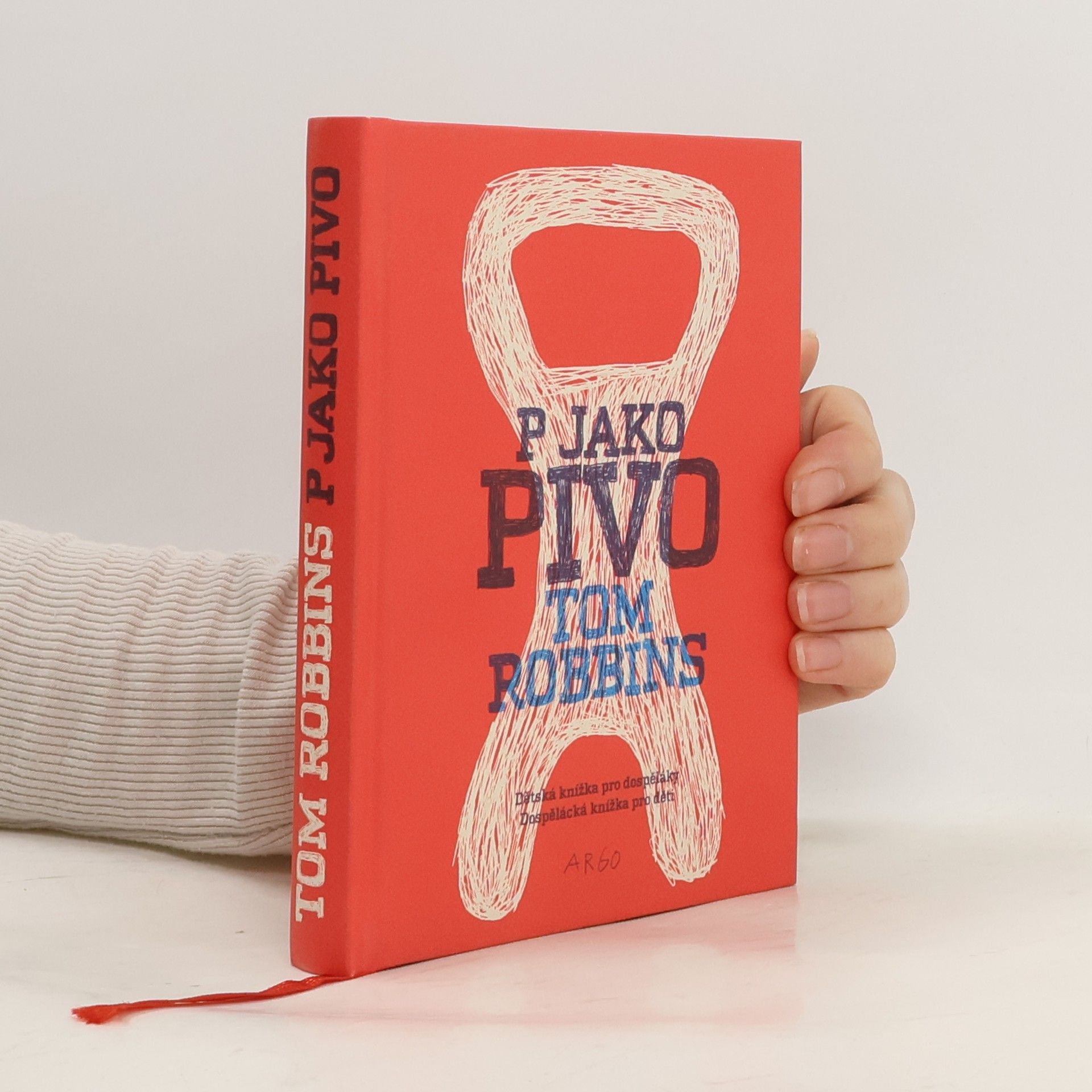 Tom Robbins P jako pivo