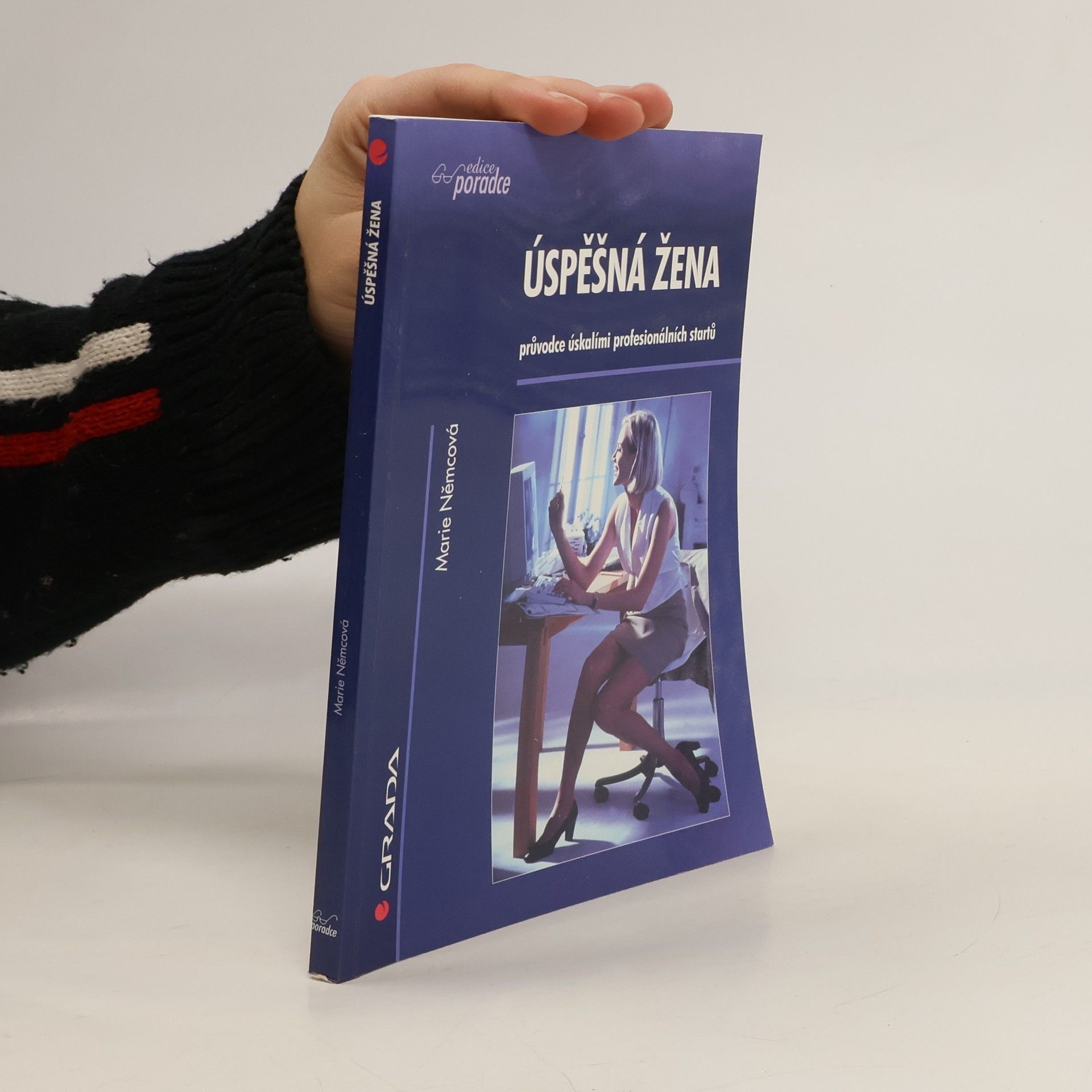 Marie Němcová Úspěšná žena: Průvodce úskalími profesionálních startů