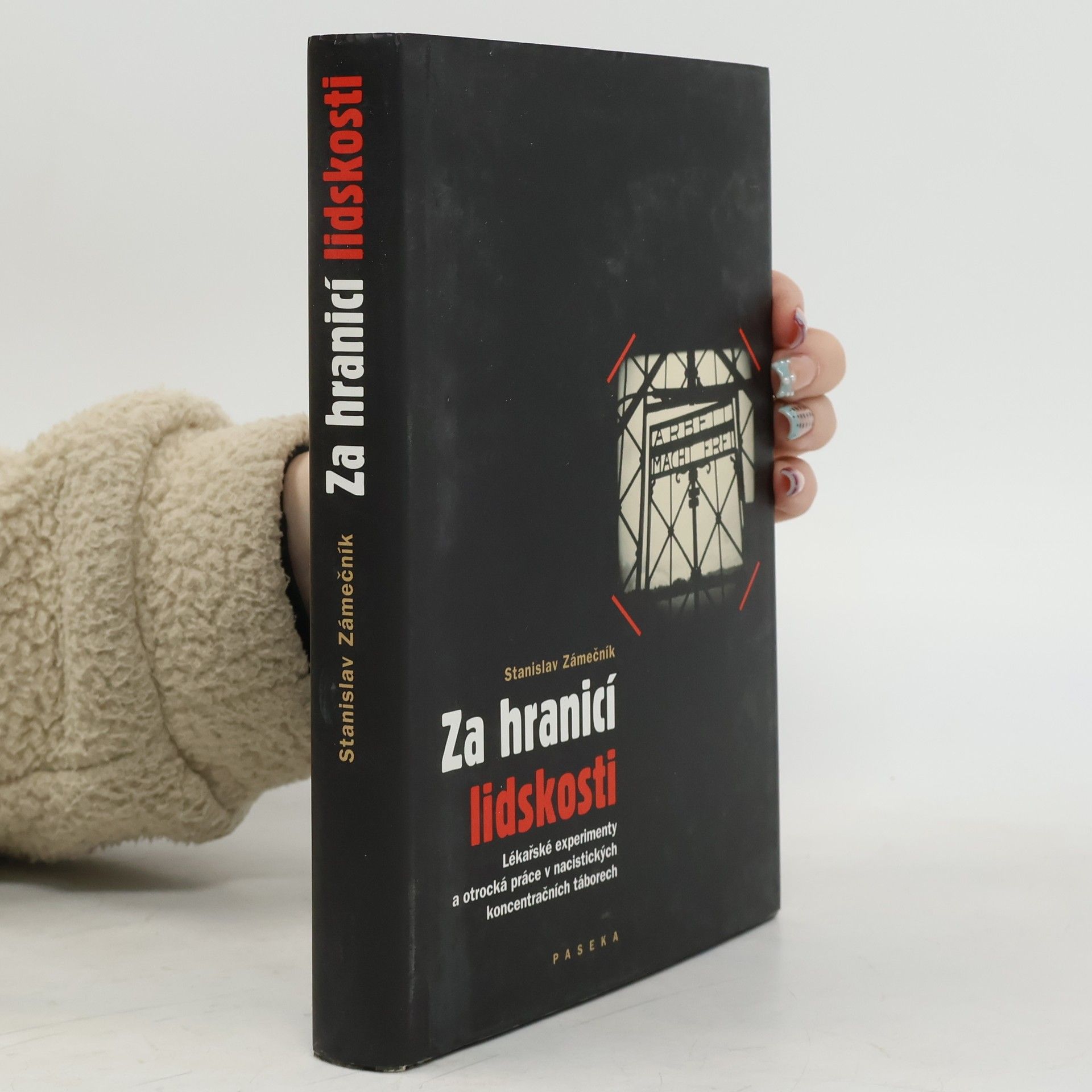 Stanislav Zámečník Za hranicí lidskosti