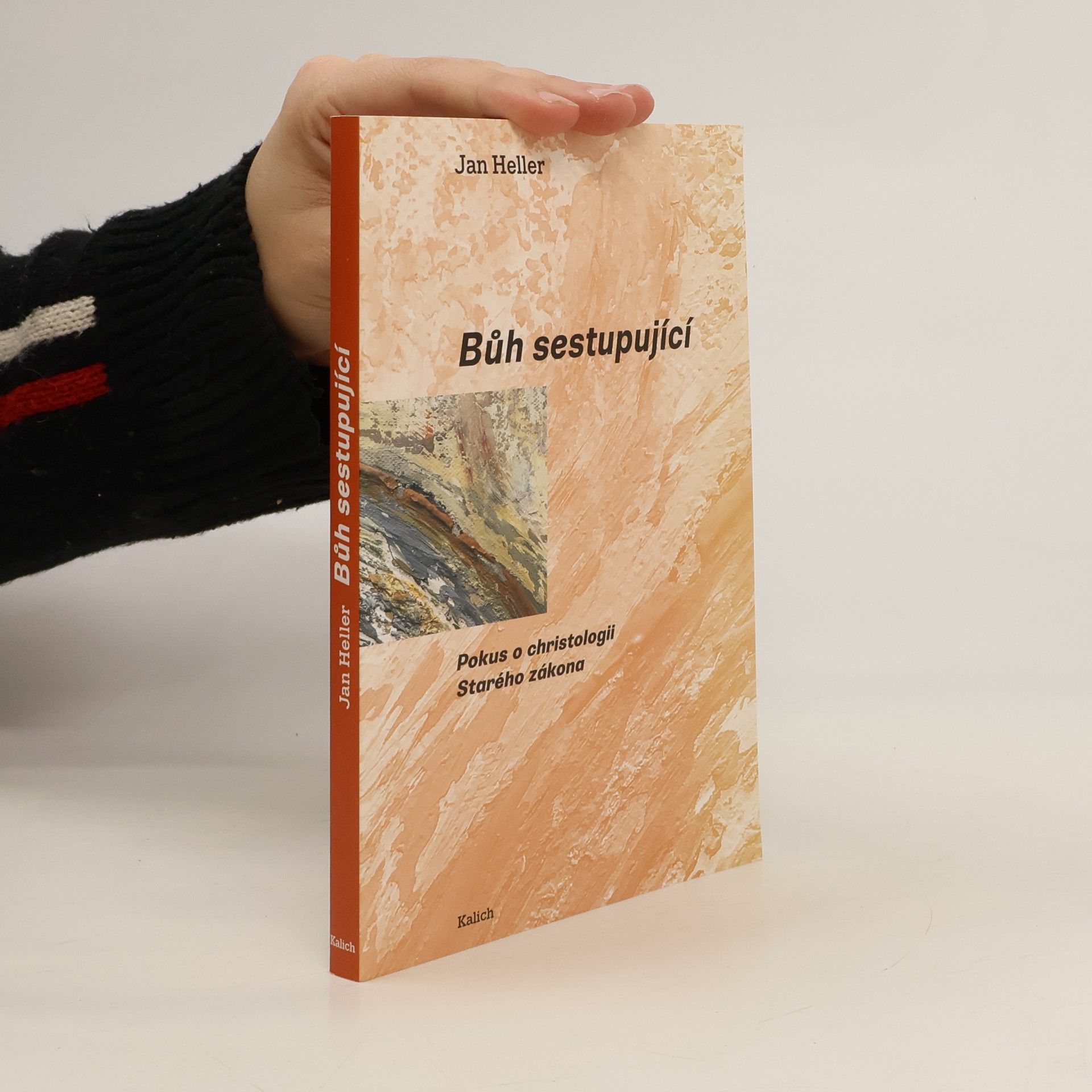 Jan Heller Bůh sestupující : pokus o christologii Starého zákona