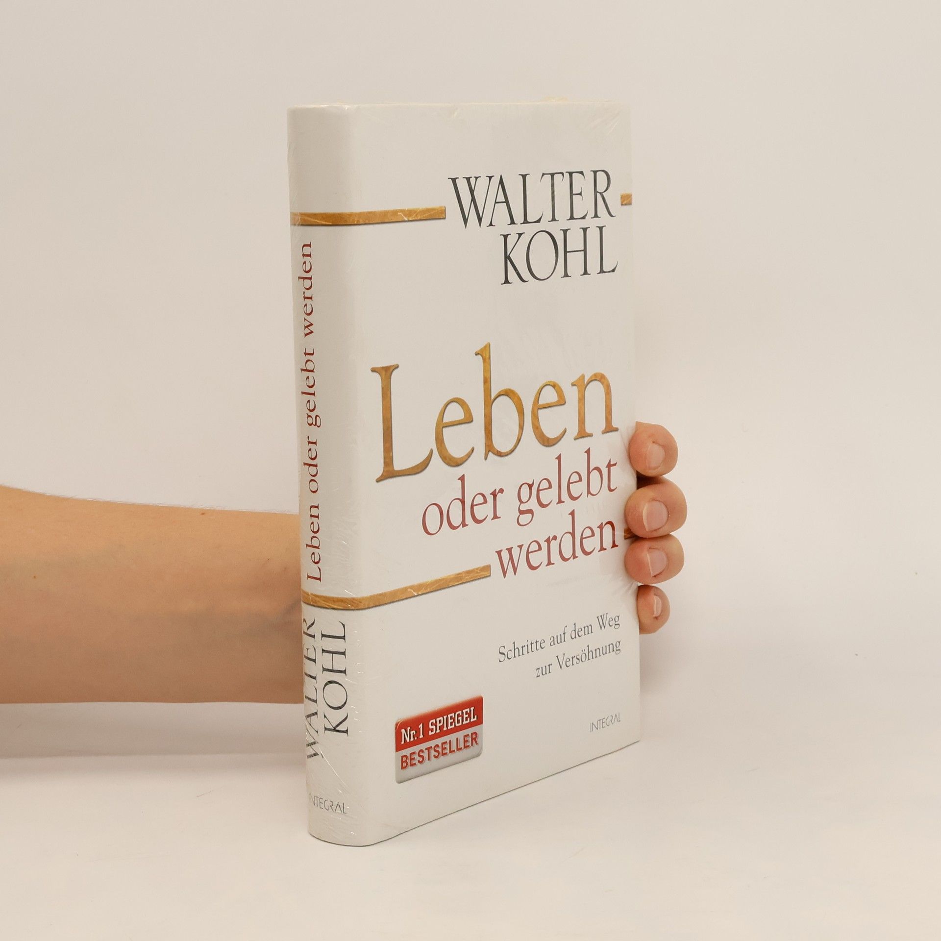 Walter Kohl Leben oder gelebt werden