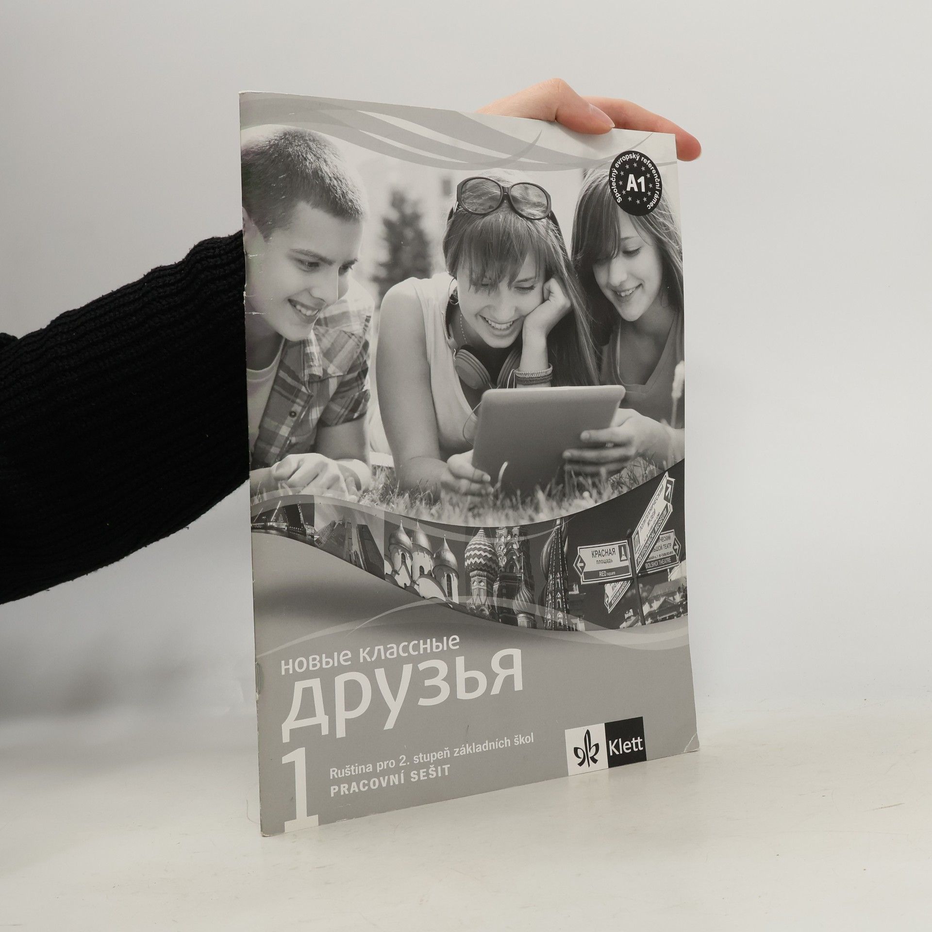 Autorenkollektiv Klassnyje druzja Novyje 1 - pracovní sešit