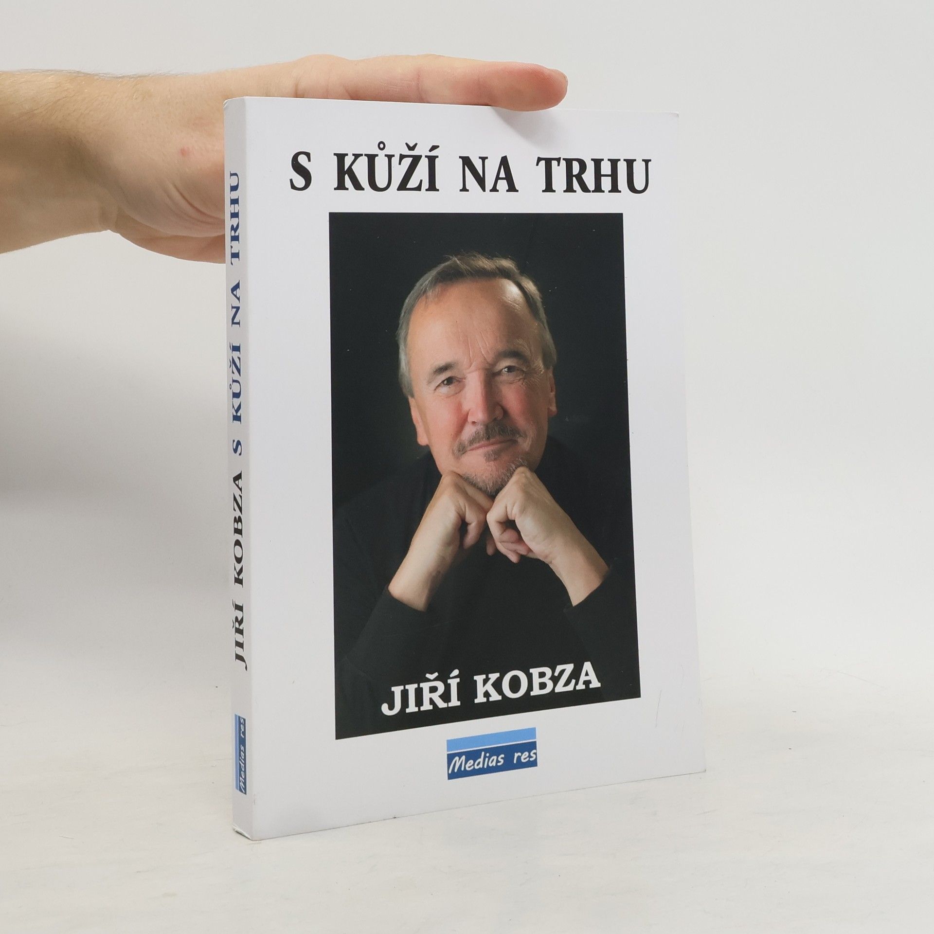Jiří Kobza S kůží na trhu