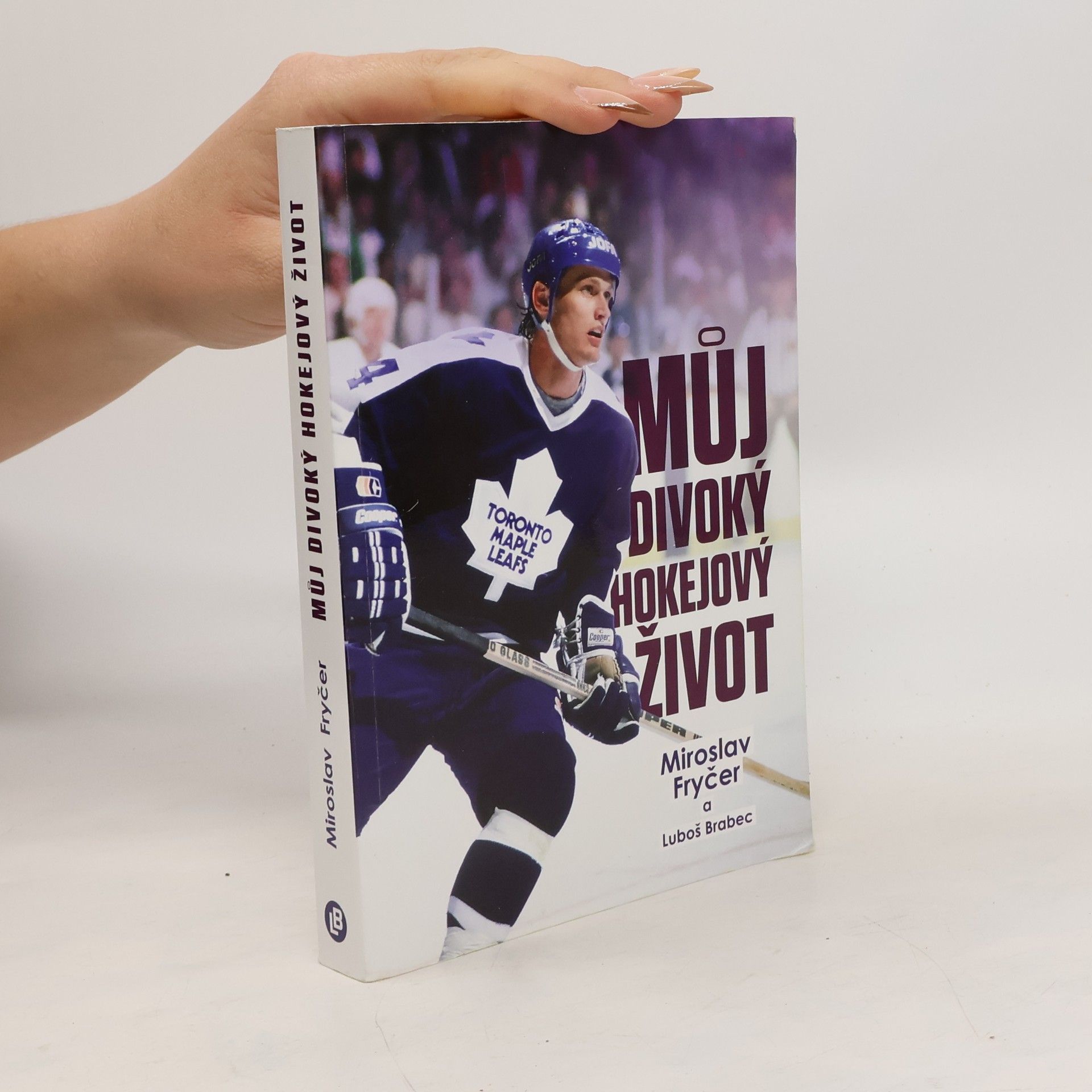 Miroslav Fryčer Můj divoký hokejový život