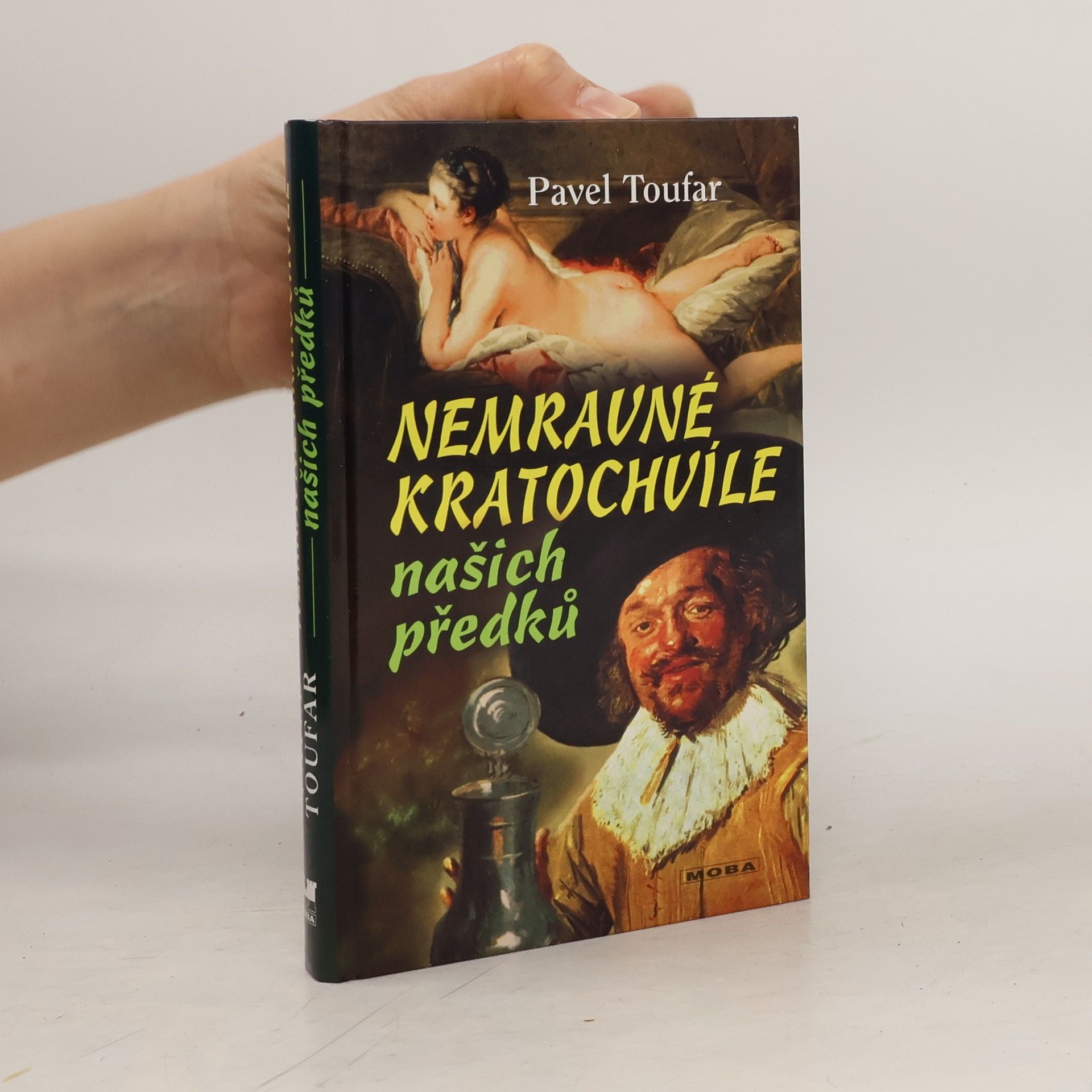 Pavel Toufar Nemravné kratochvíle našich předků