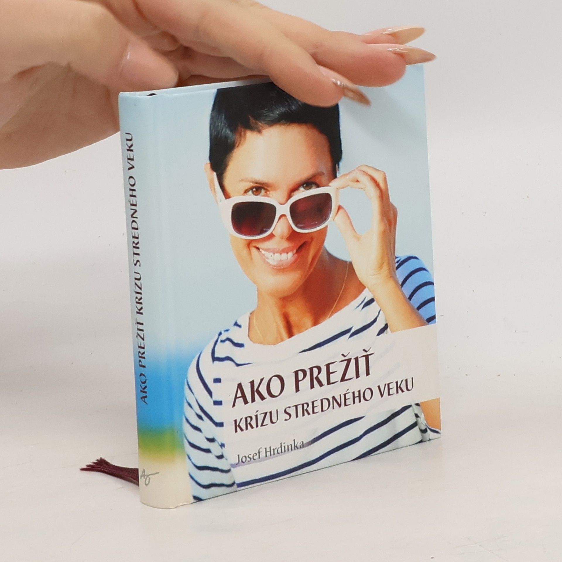 Josef Hrdinka Ako prežiť krízu stredného veku