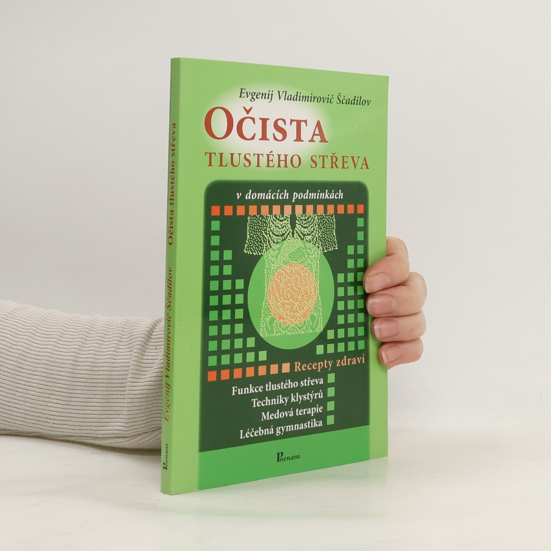 Očista tlustého střeva v domácích podmínkách