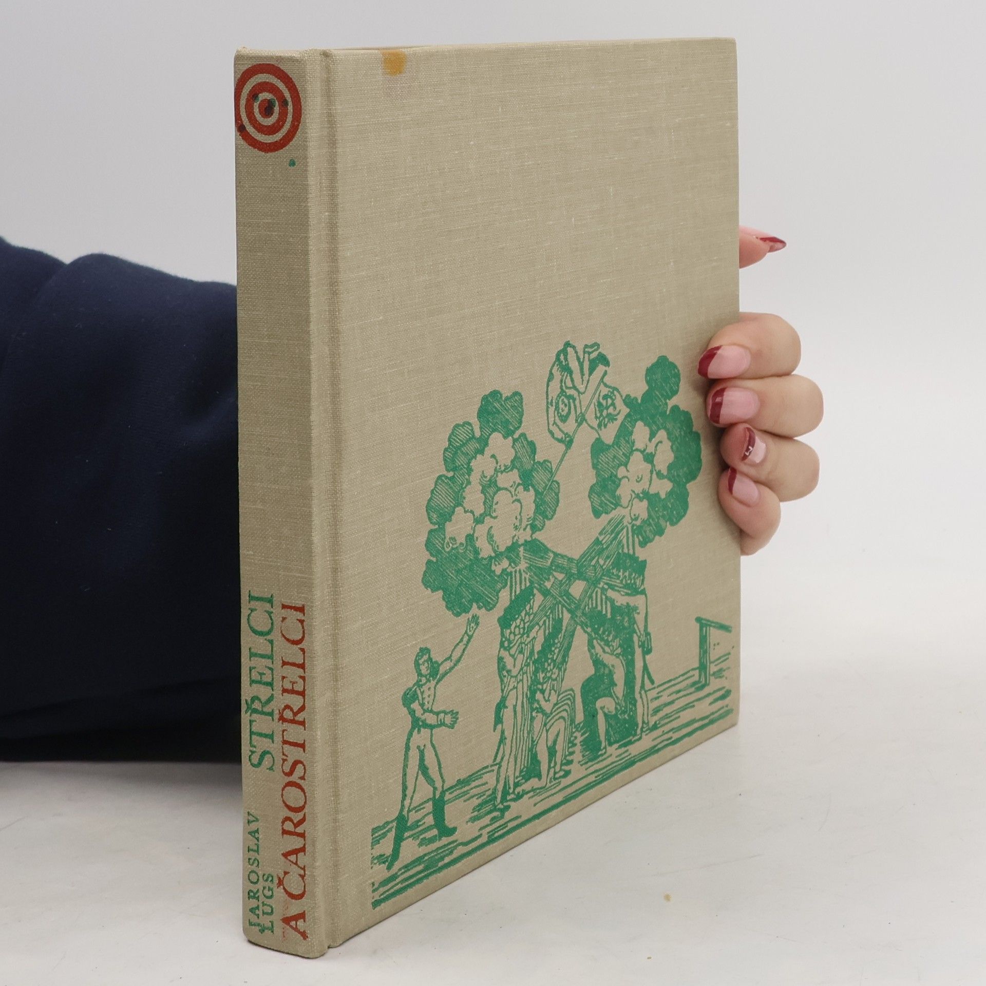 Jaroslav Lugs Střelci a čarostřelci