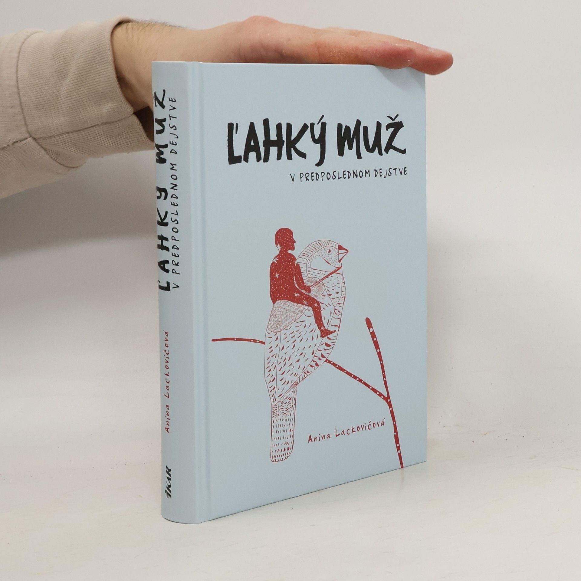 Anina Lackovičová Ľahký muž