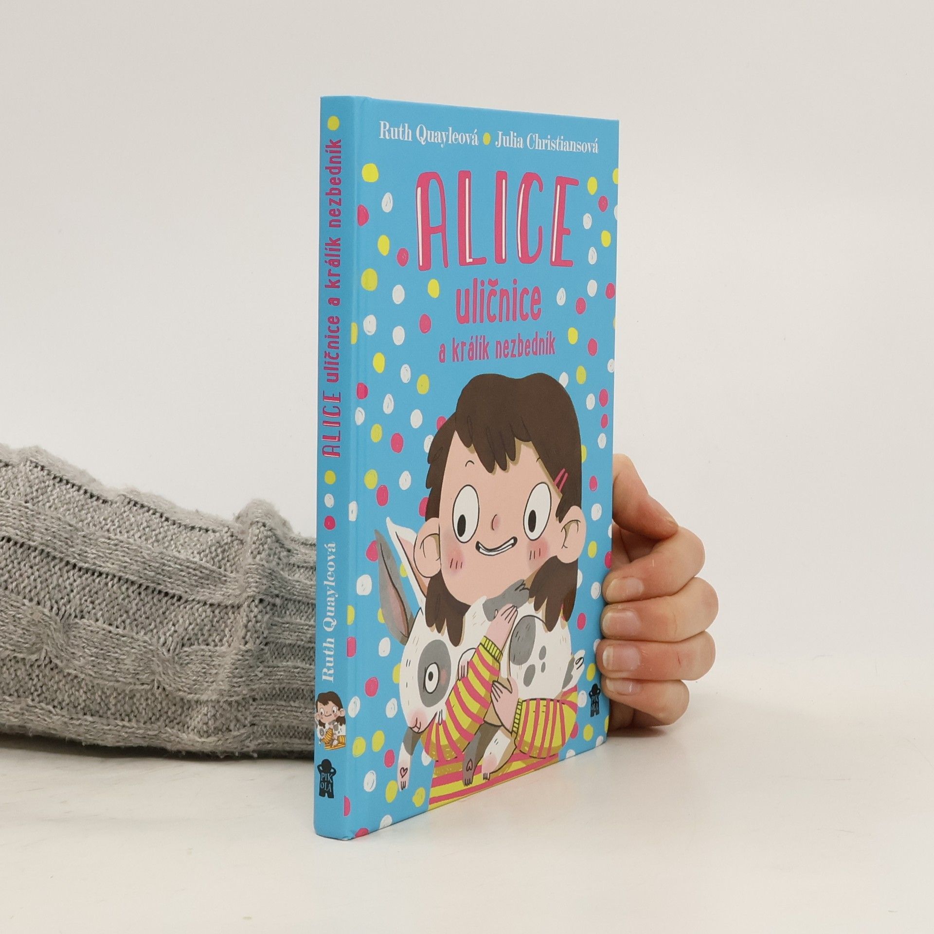 Alice uličnice a králík nezbedník