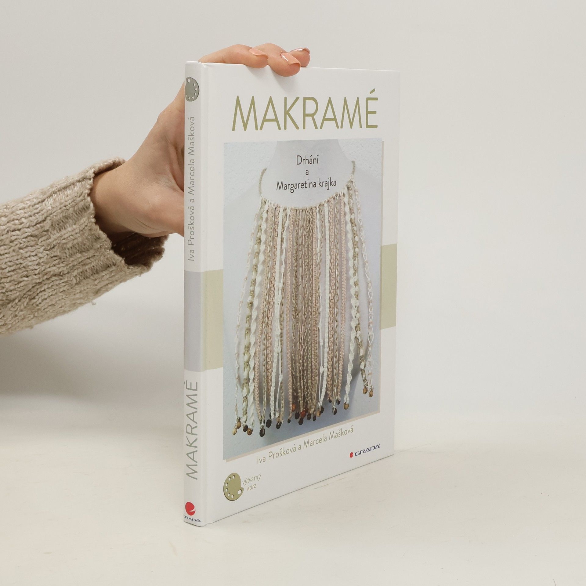Iva Prošková Makramé : drhání a Margaretina krajka