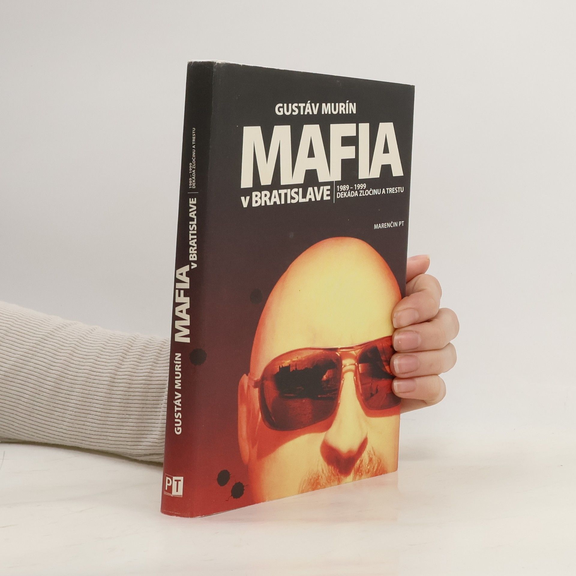 Gustáv Murín Mafia v Bratislave