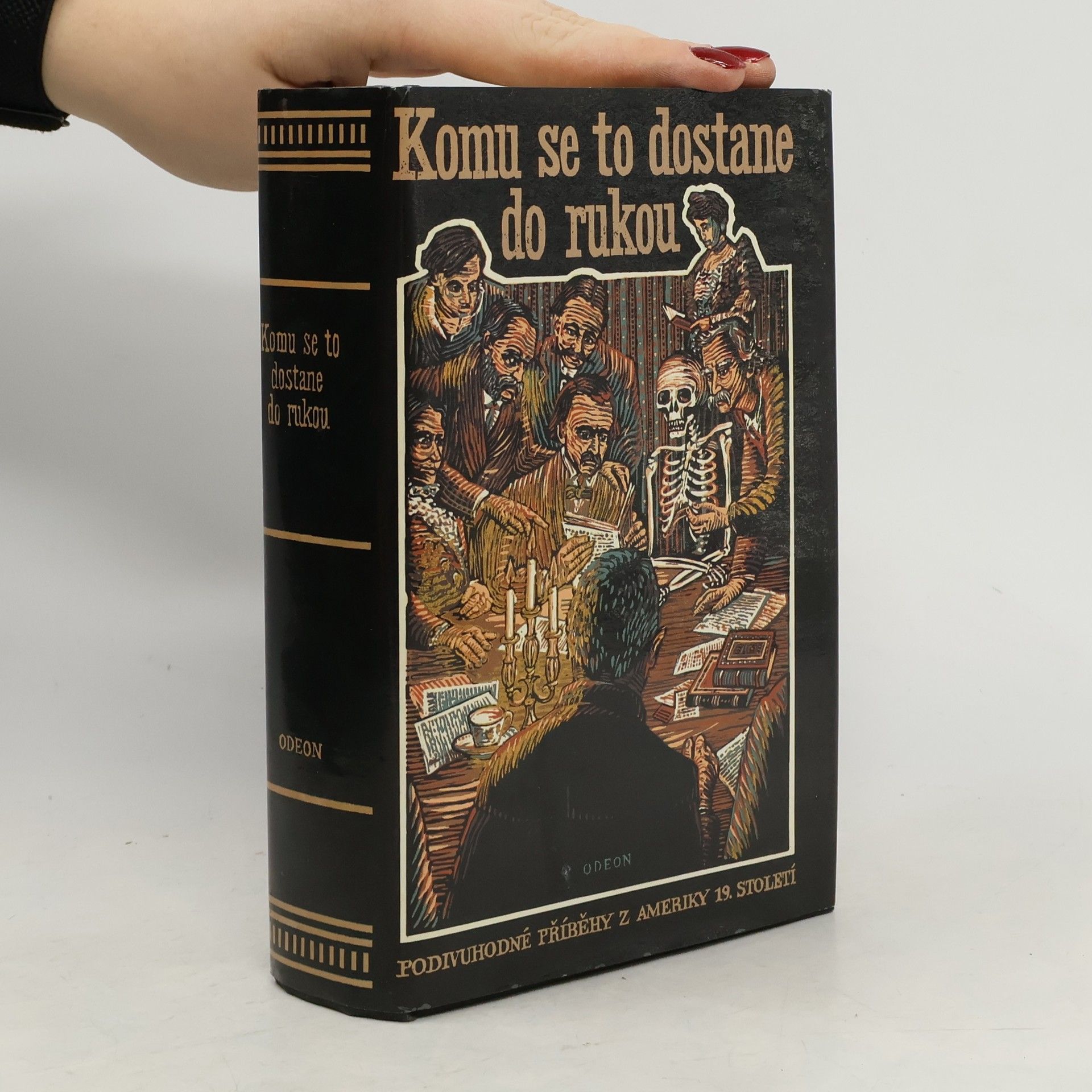 Komu se to dostane do rukou, aneb, Podivuhodné příběhy z Ameriky 19. století