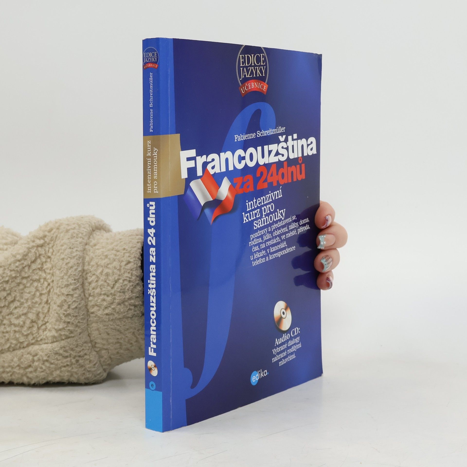 Fabienne Schreitmüller Francouzština za 24 dnů: Intenzivní kurz pro samouky