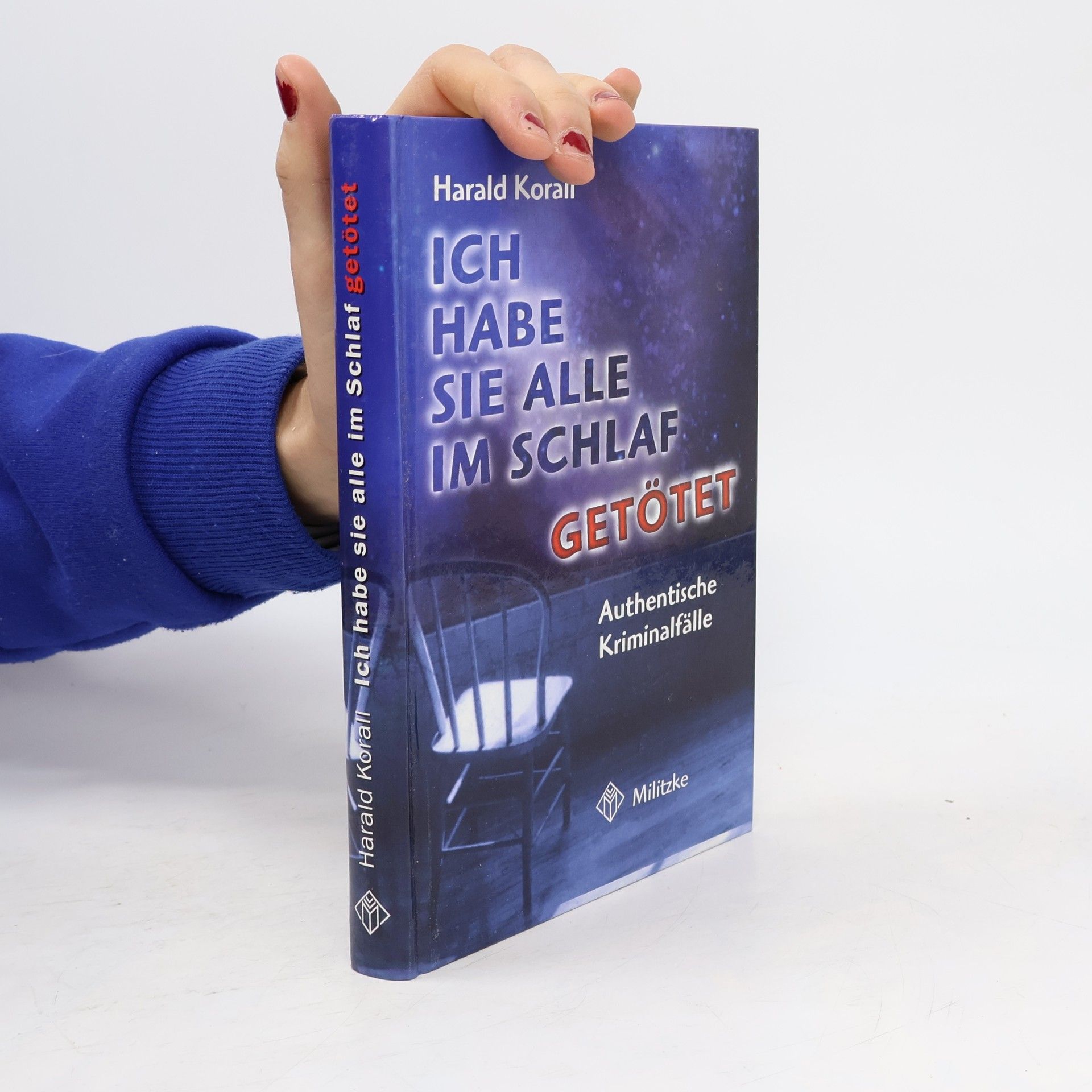 Ich habe sie alle im Schlaf getötet