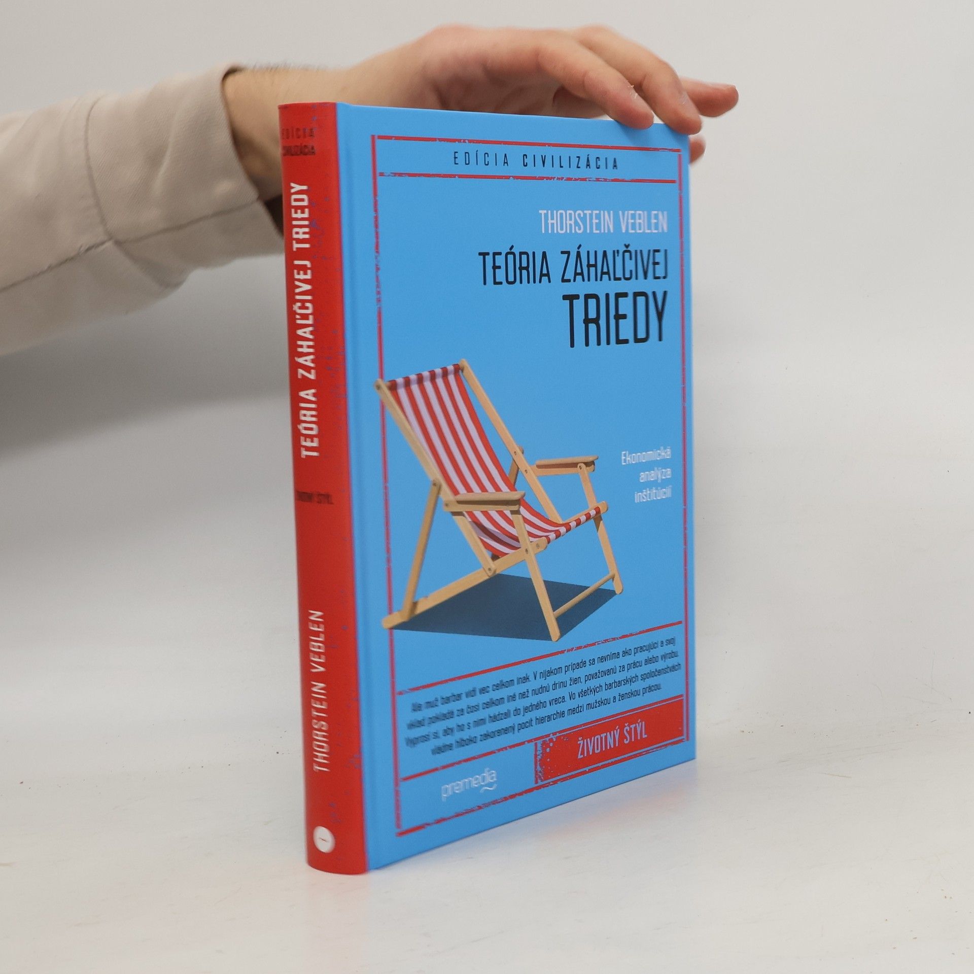 Thorstein Veblen Teória záhaľčivej triedy