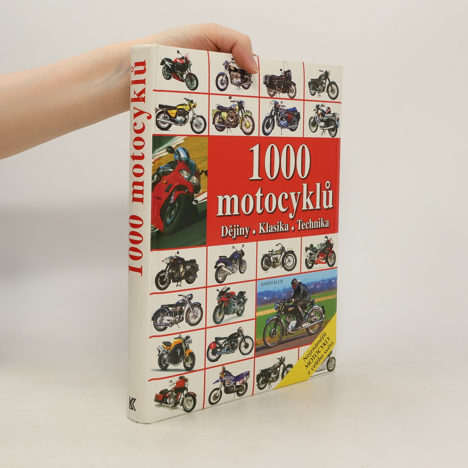 Carsten Heil 1000 motocyklů : dějiny, klasika, technika