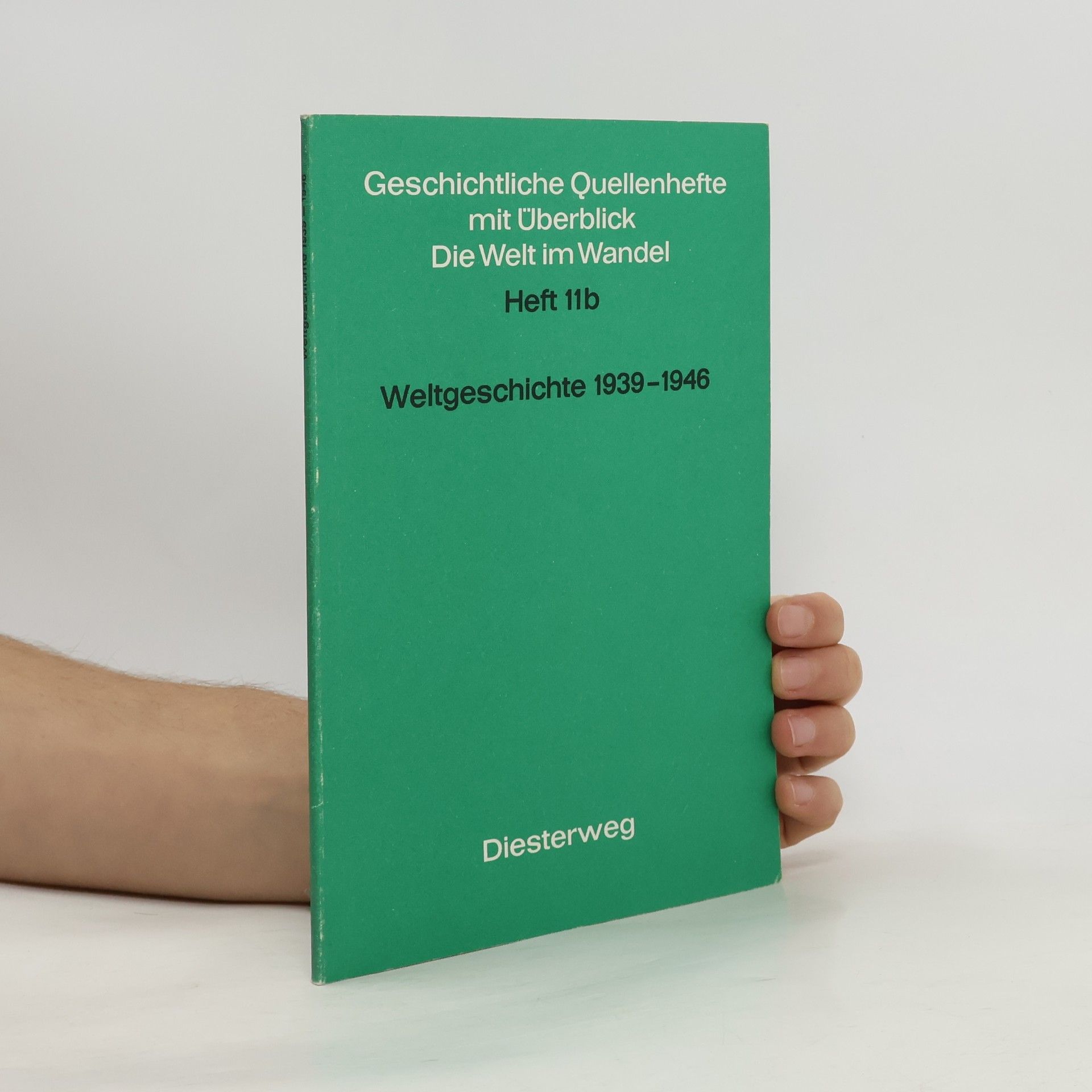 Collectif d'auteurs Weltgeschichte 1939-1946