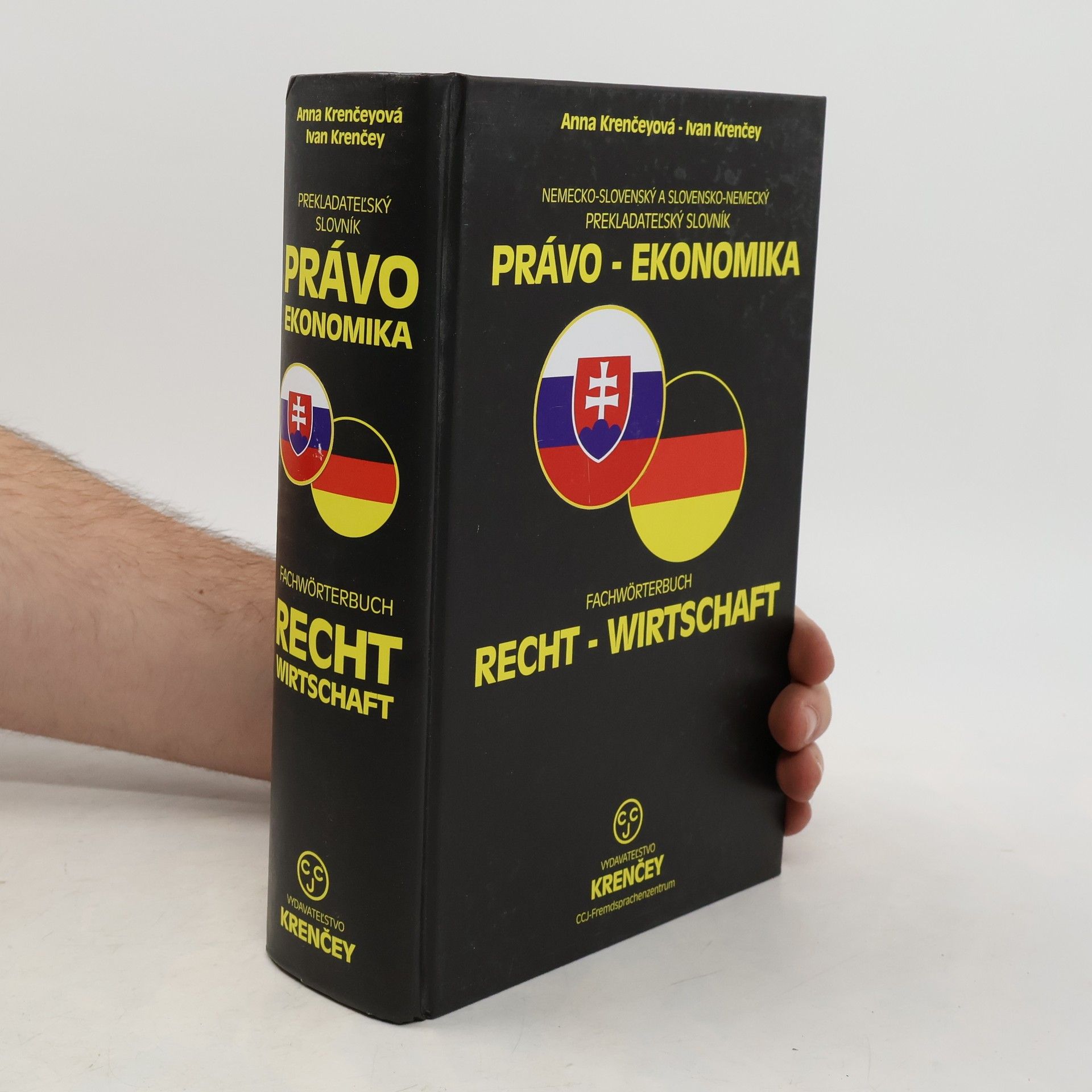 Anna Krenčeyová Prekladatel'ský slovník právo - ekonomika. Fachwörterbuch Recht - Wirtschaft