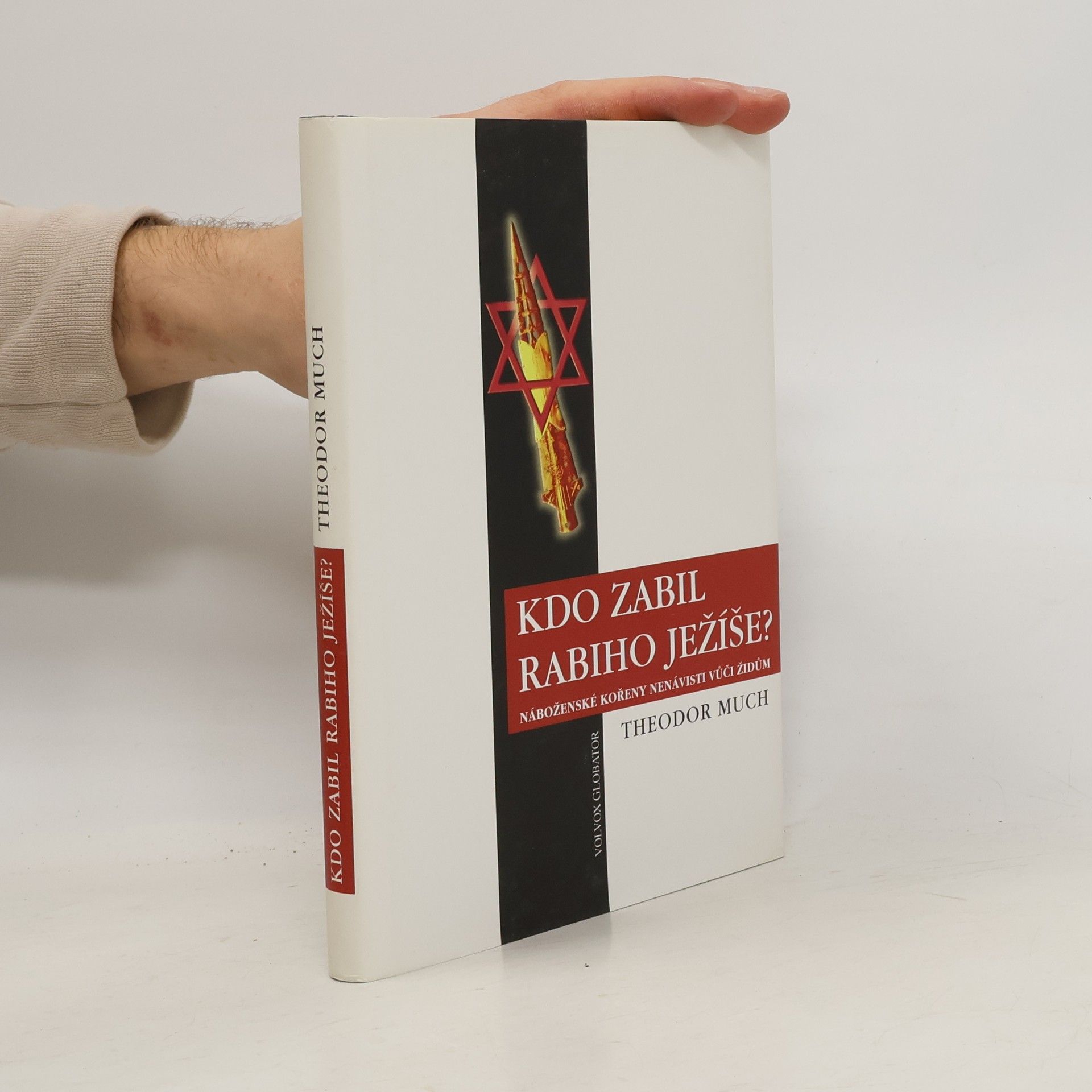 Kdo zabil rabiho Ježíše? Náboženské kořeny nenávisti vůči Židům