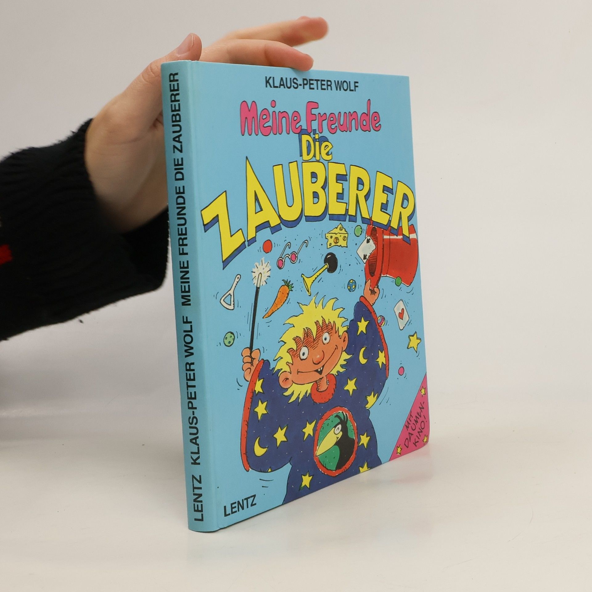 Klaus-Peter Wolf Meine Freunde, die Zauberer