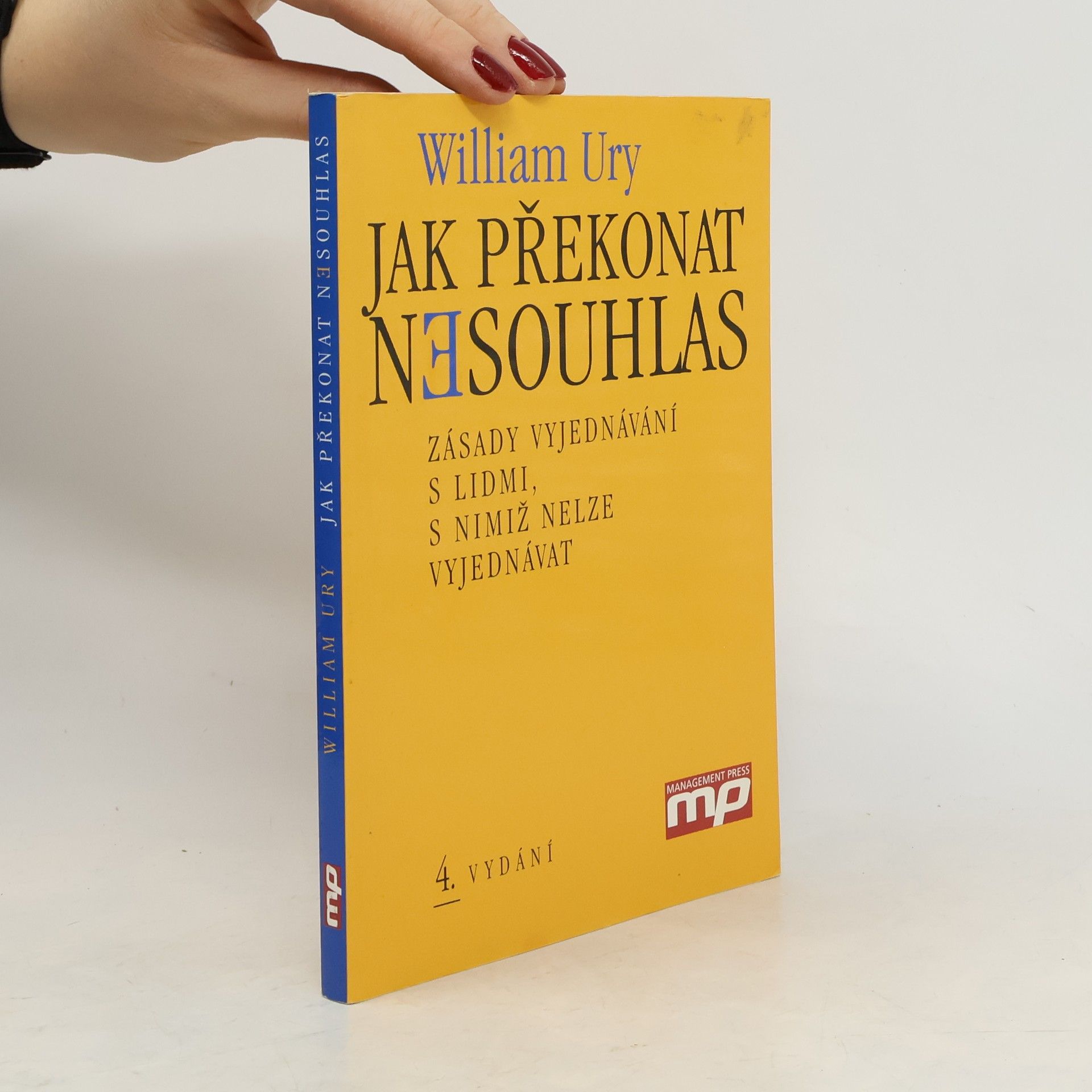 William Ury Jak překonat nesouhlas
