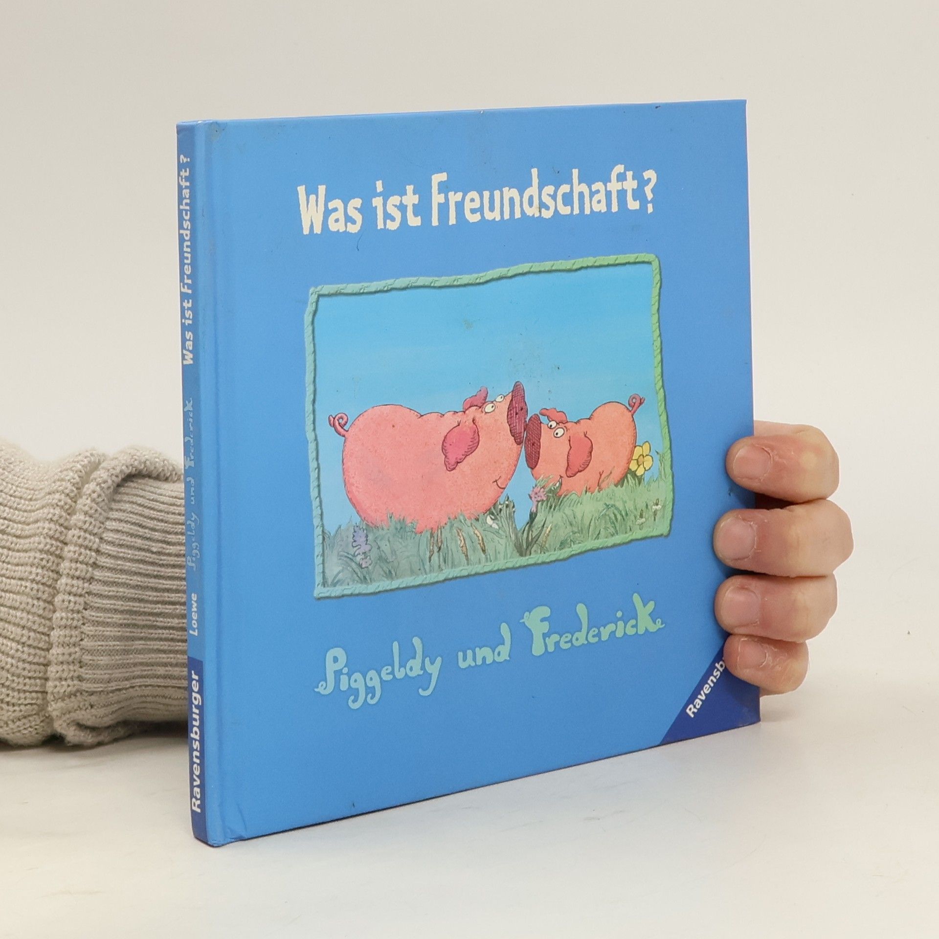 Elke Loewe Piggeldy und Frederick