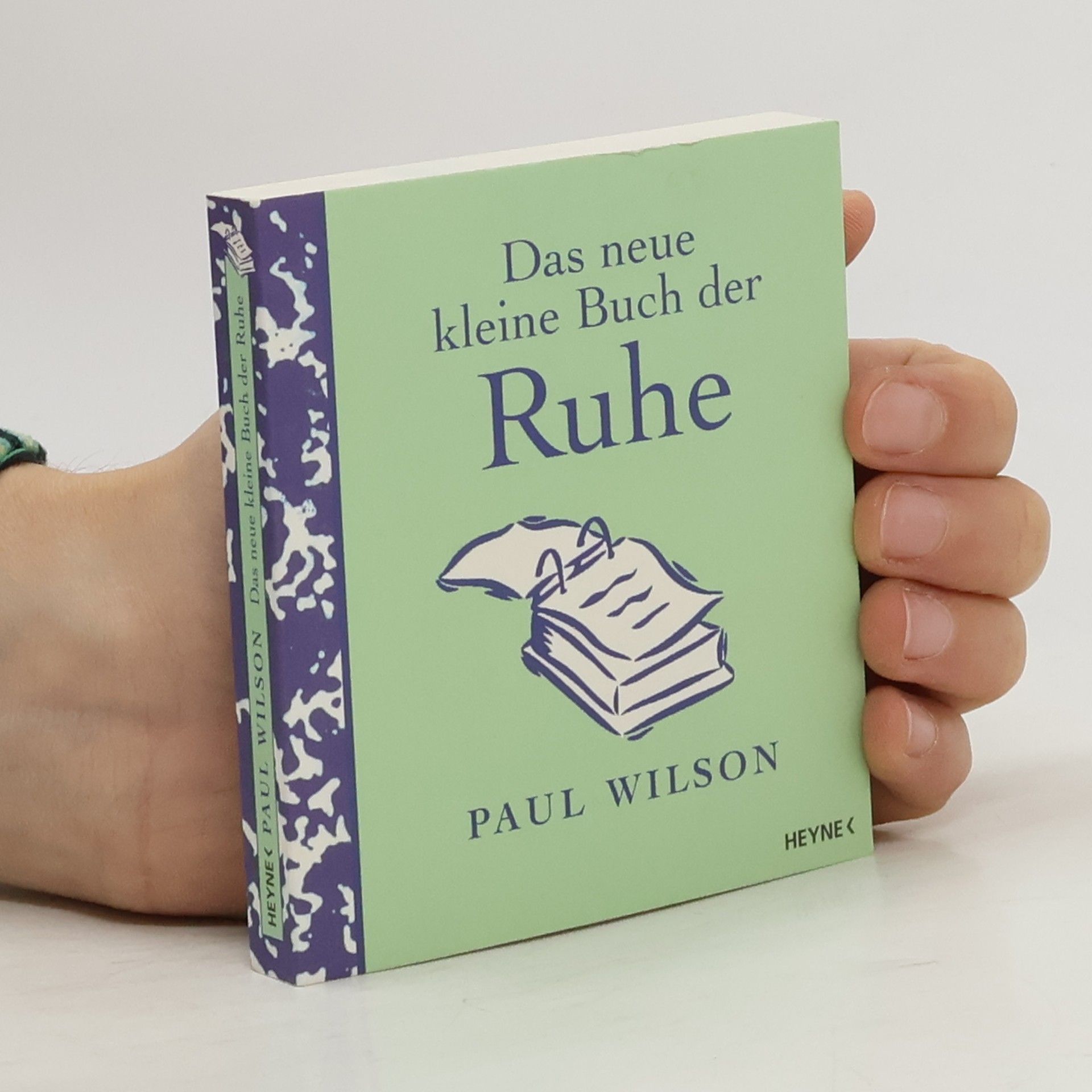 Paul Wilson Das neue kleine Buch der Ruhe