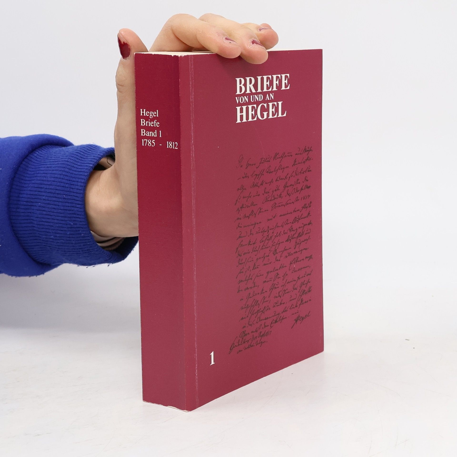 Georg Wilhelm Friedrich Hegel Briefe von und an Hegel. Band 1