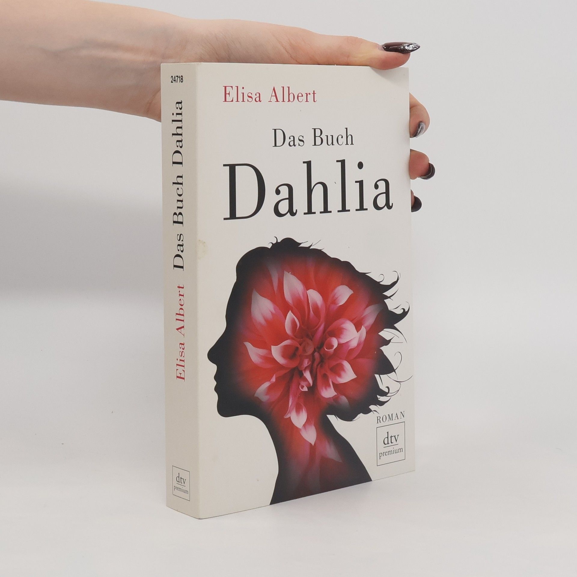 Elisa Albert Das Buch Dahlia
