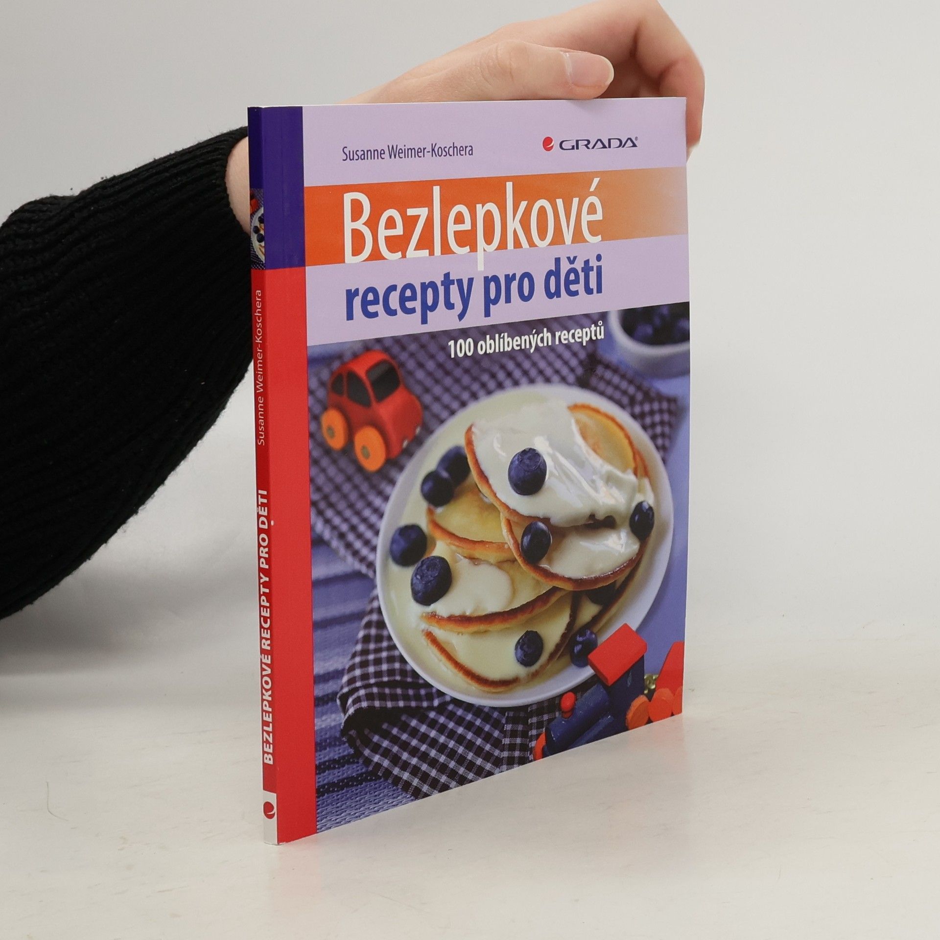 Susanne Weimer Koschera Bezlepkové recepty pro děti. 100 oblíbených receptů