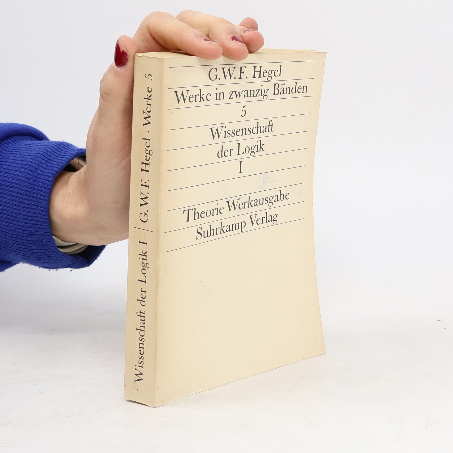Georg Wilhelm Friedrich Hegel Werke in zwanzig Bänden 5