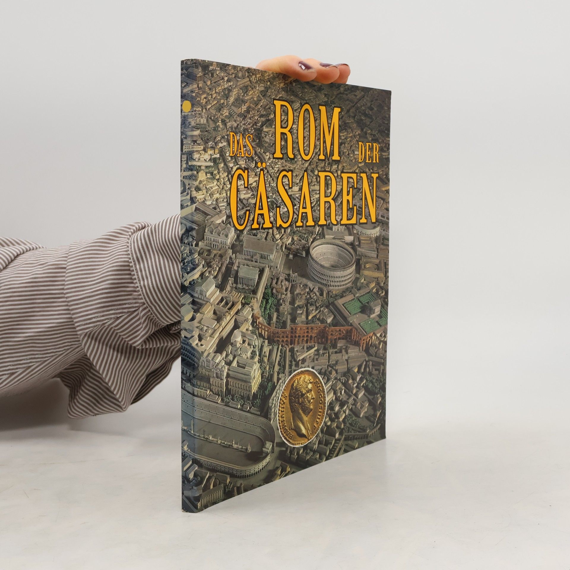 Autorenkollektiv Das Rom der Cäsaren