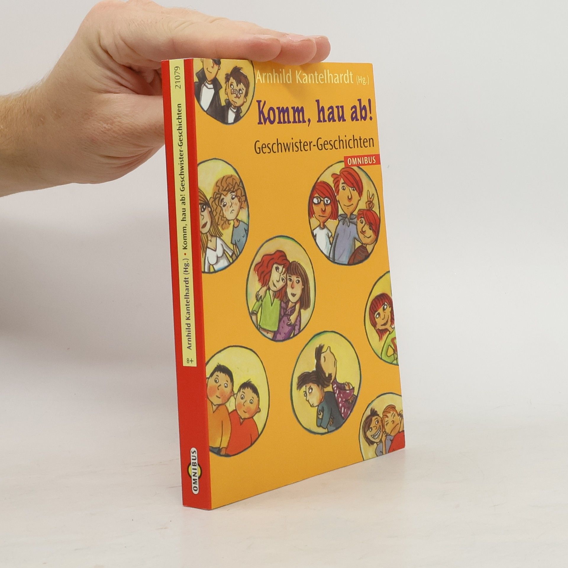 Arnhild Kantelhardt Komm, hau ab!