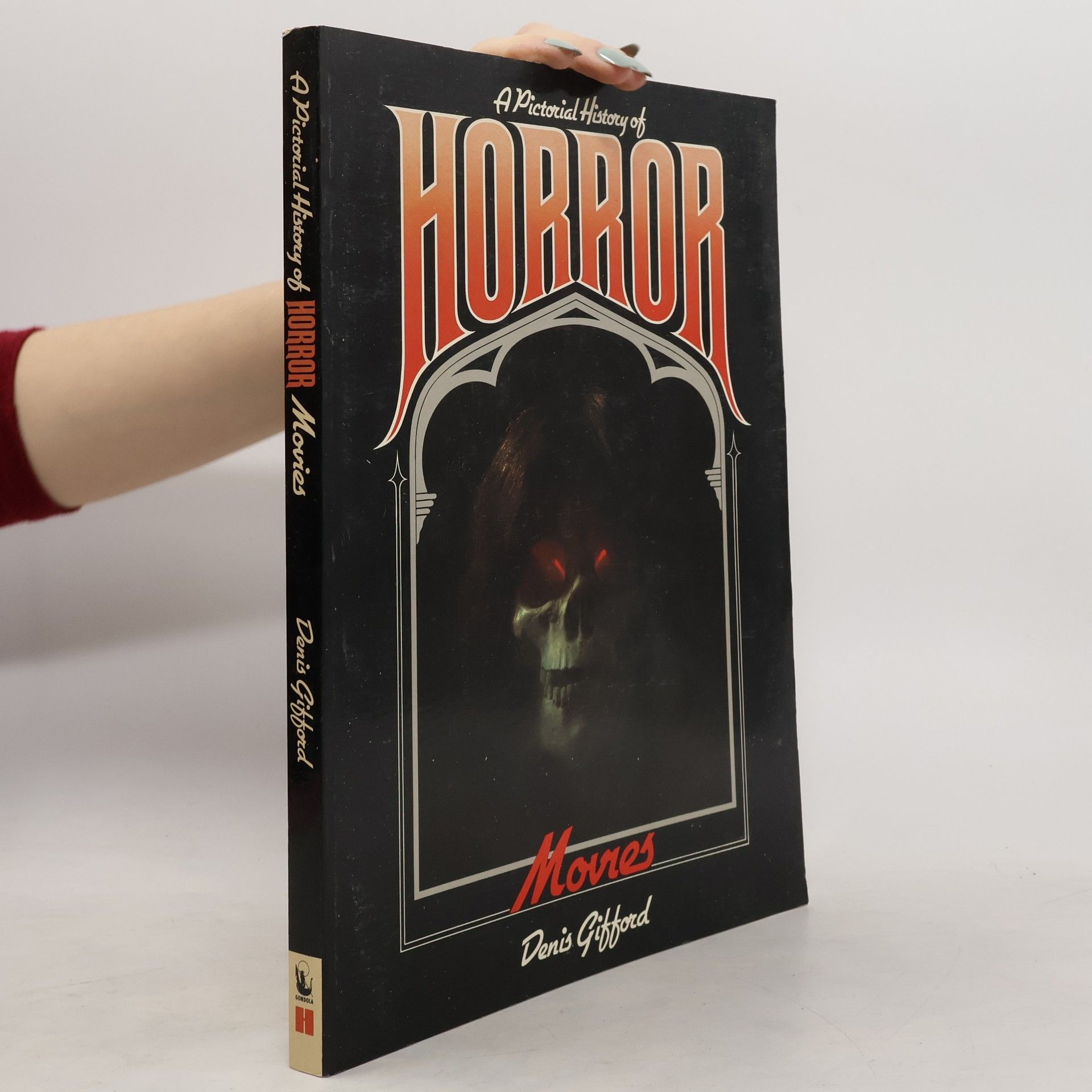 Denis Gifford A pictorial history of horror movies